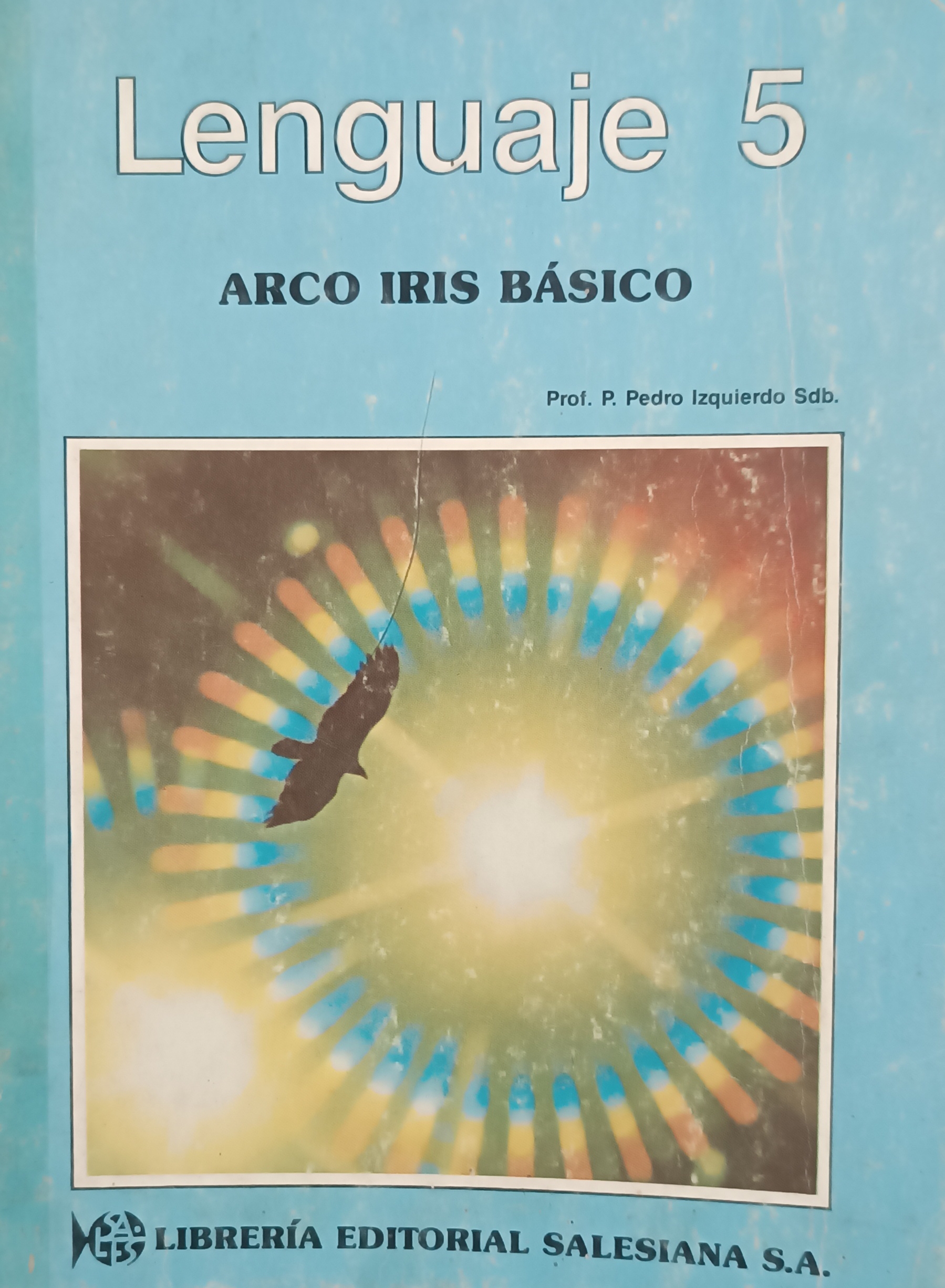 Portada de ARCO IRIS BASICO Lenguaje 5to grado 