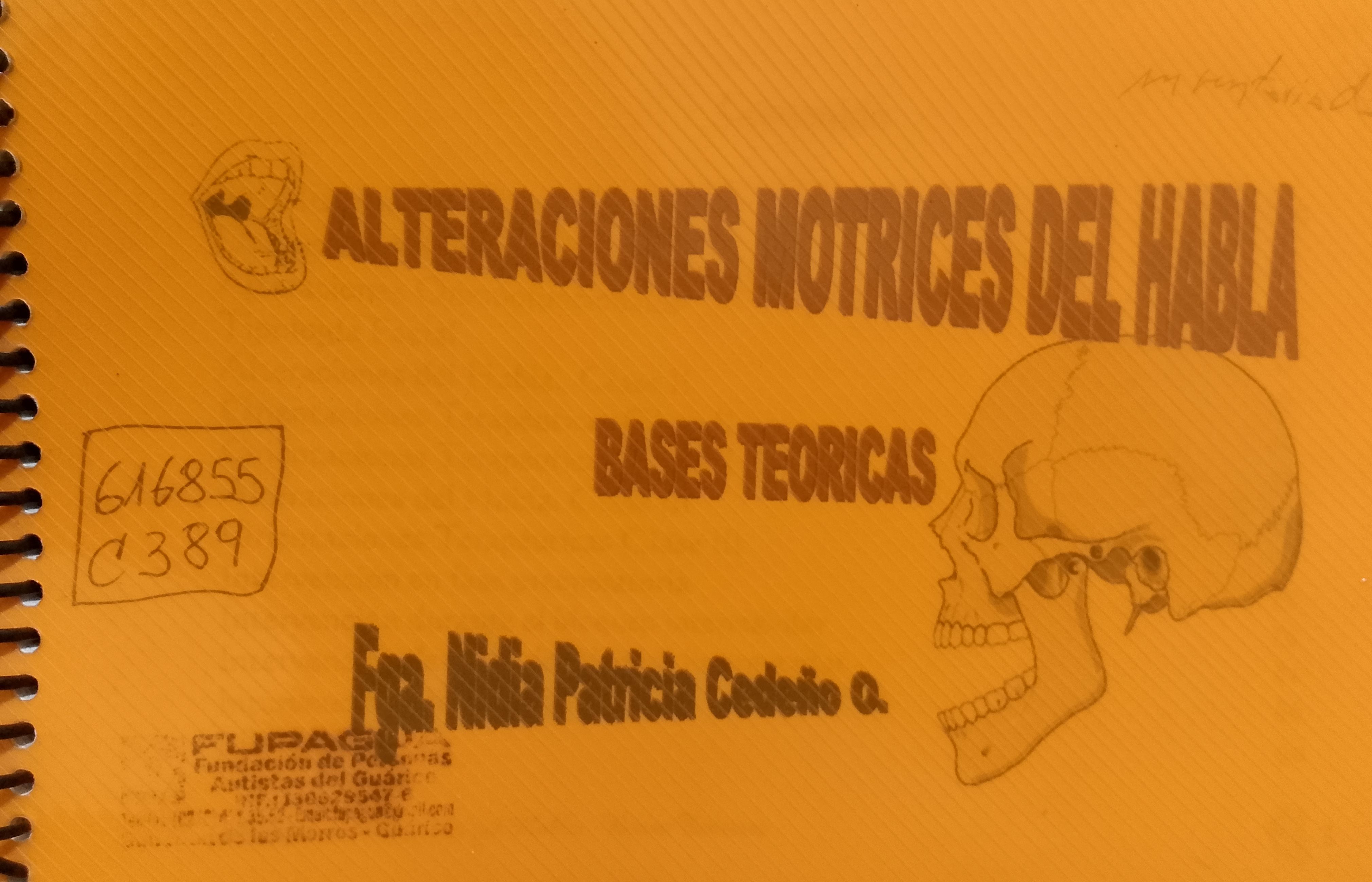 Portada de Alteraciones motrices del habla bases teóricas