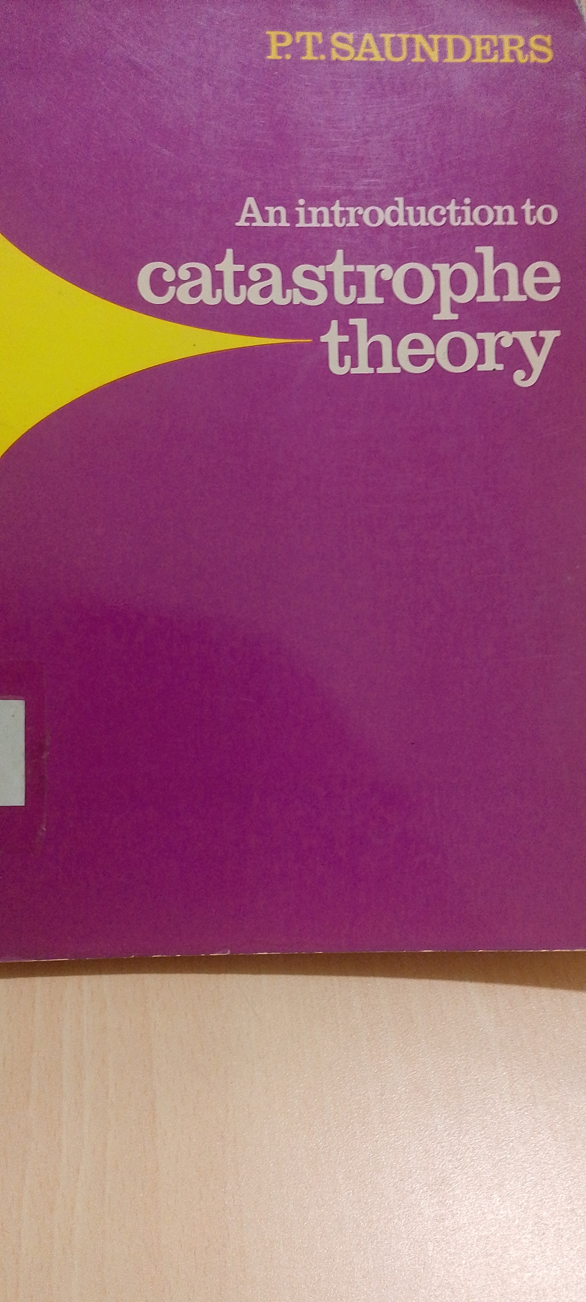 Portada de An introduction to catastrophe theory. Una introducción a la teoría de la catastrofe