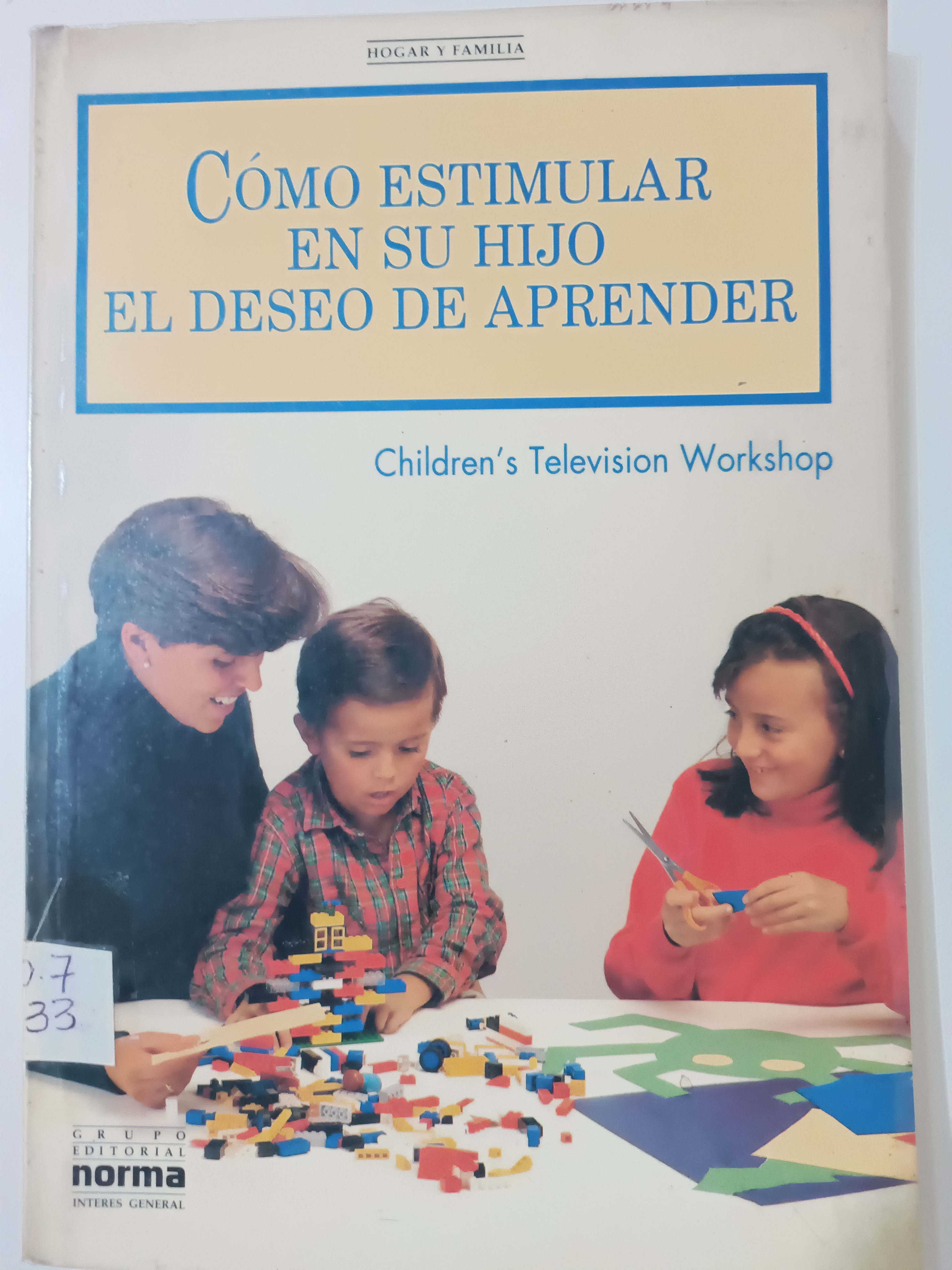 Portada de Cómo Estimular en su Hijo el Deseo de Aprender. Children's Television Workshop