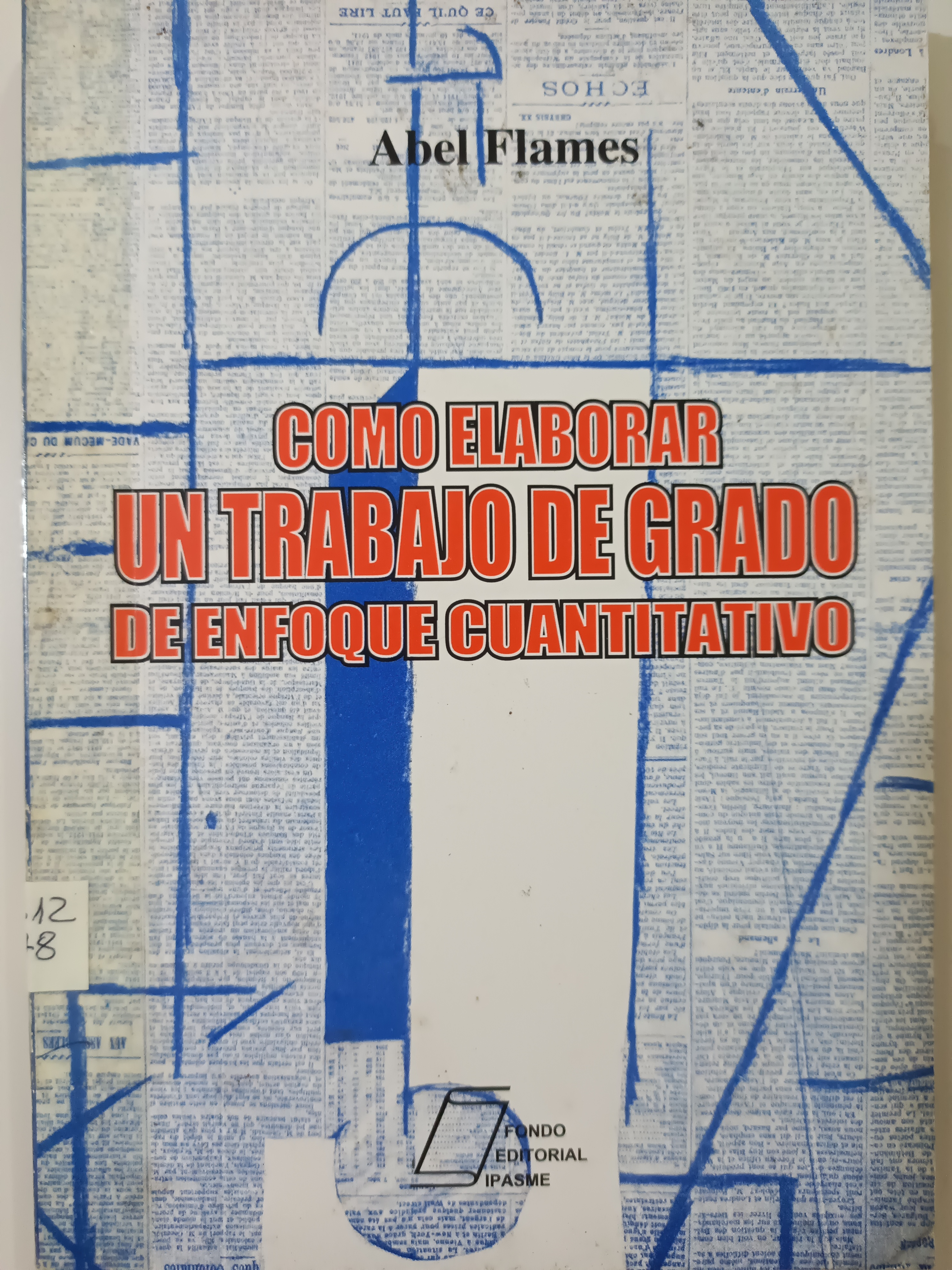 Portada de Cómo elaborar un trabajo de grado de enfoque cuantitativo 