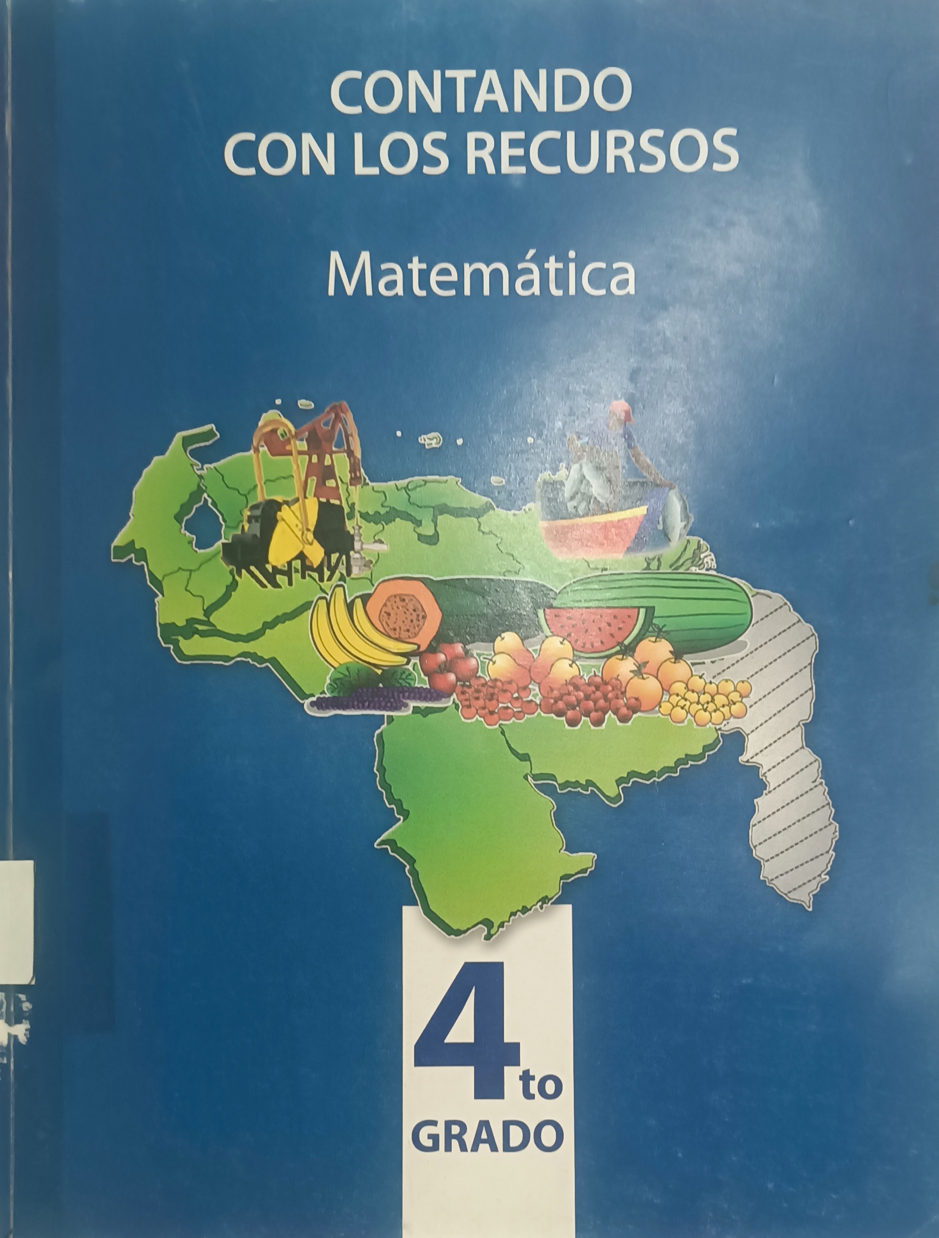 Portada de CONTANDO CON LOS RECURSOS : Matemática 4to Grado