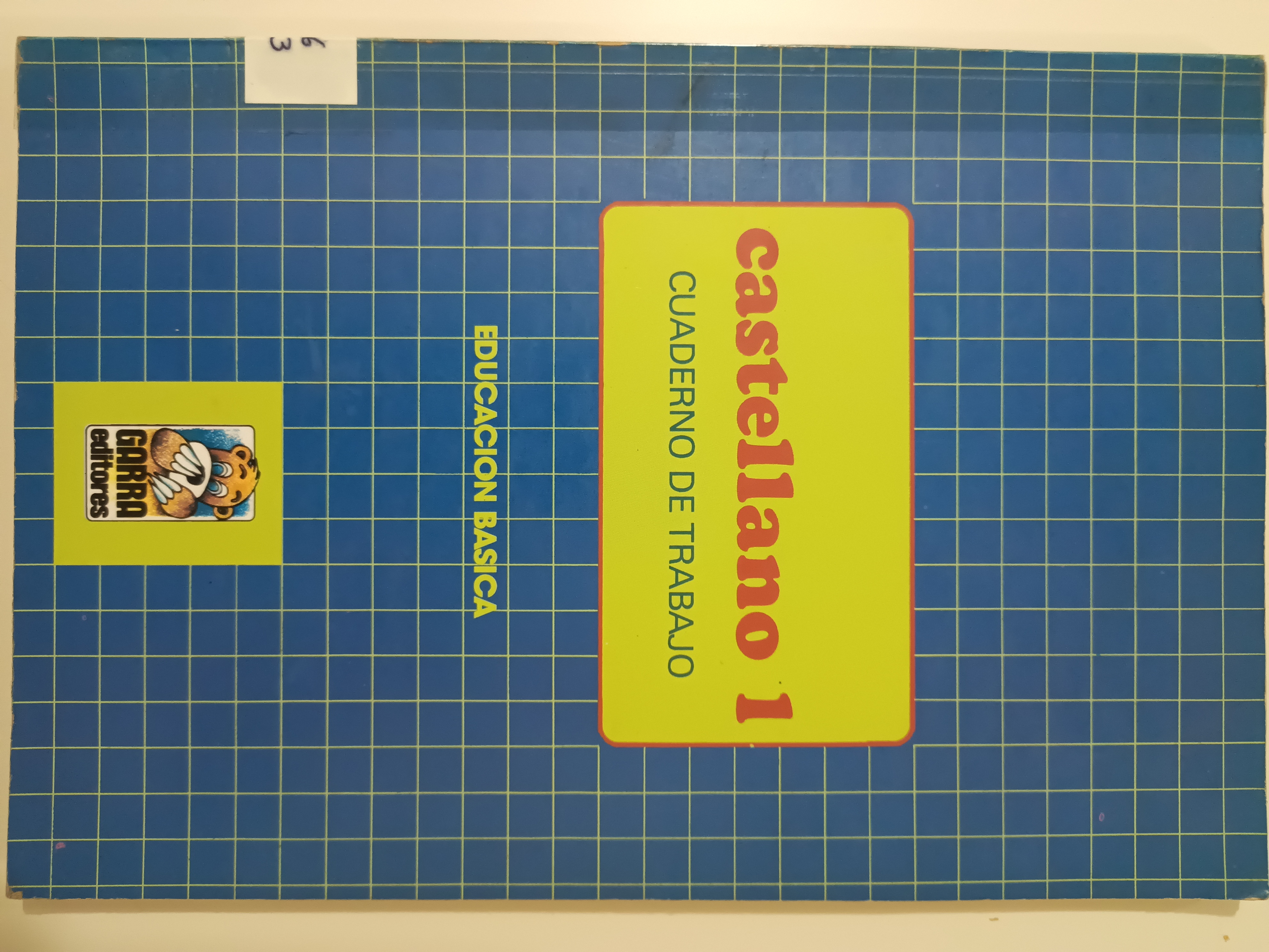 Portada de Castellano 1 cuaderno de trabajo Educación Básica 