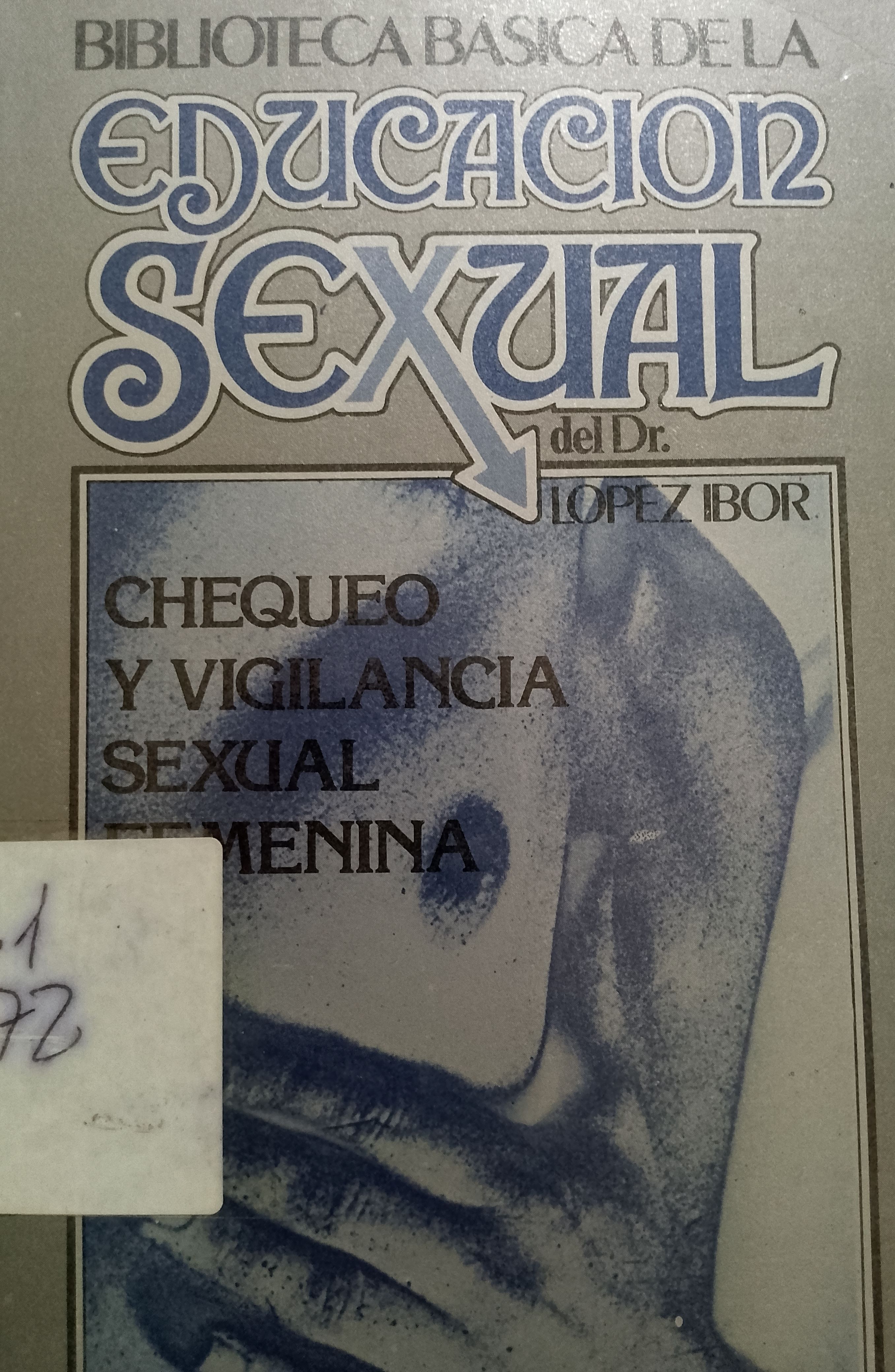 Portada de Chequeo y vigilancia sexual femenina