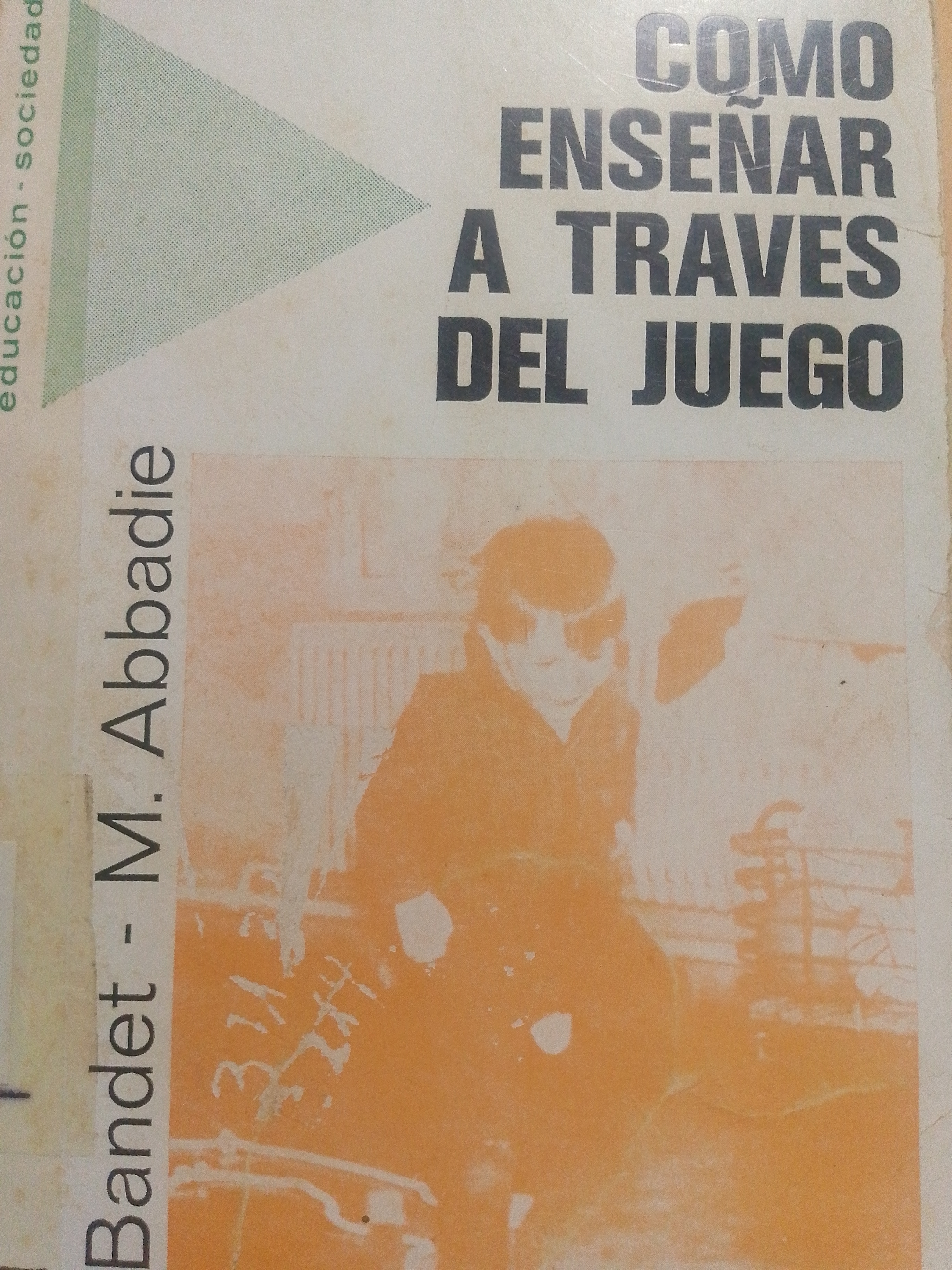Portada de Como enseñar a través del juego