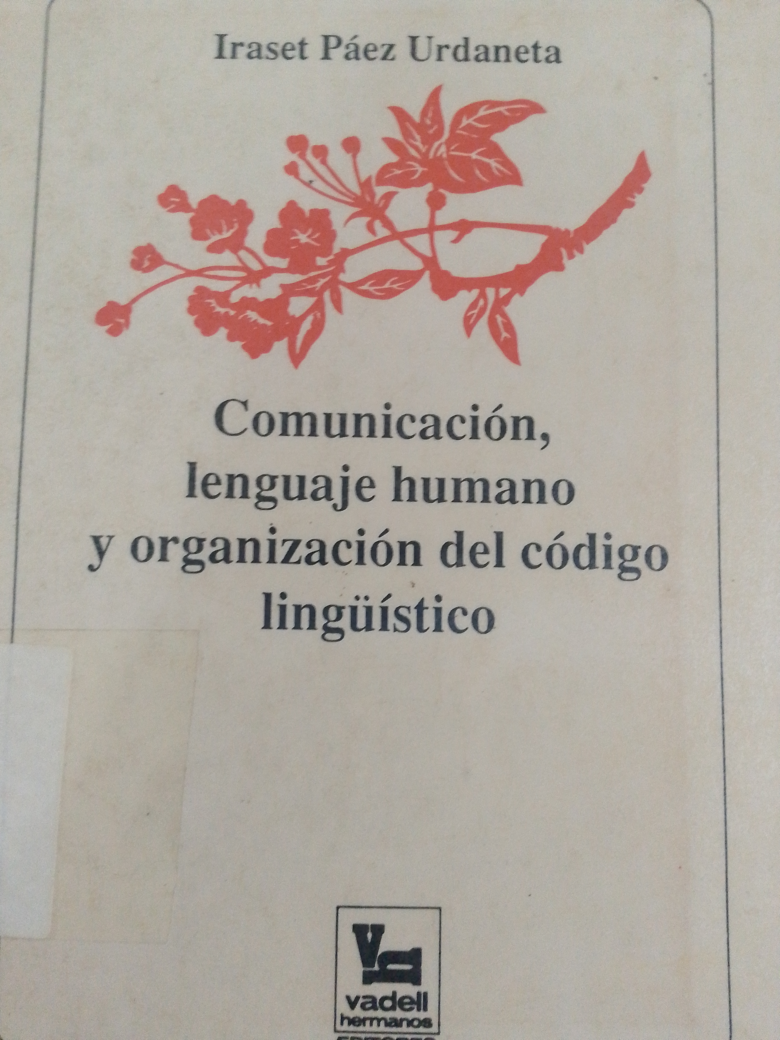 Portada de Comunicación, lenguaje humano y organización del código lingüístico 