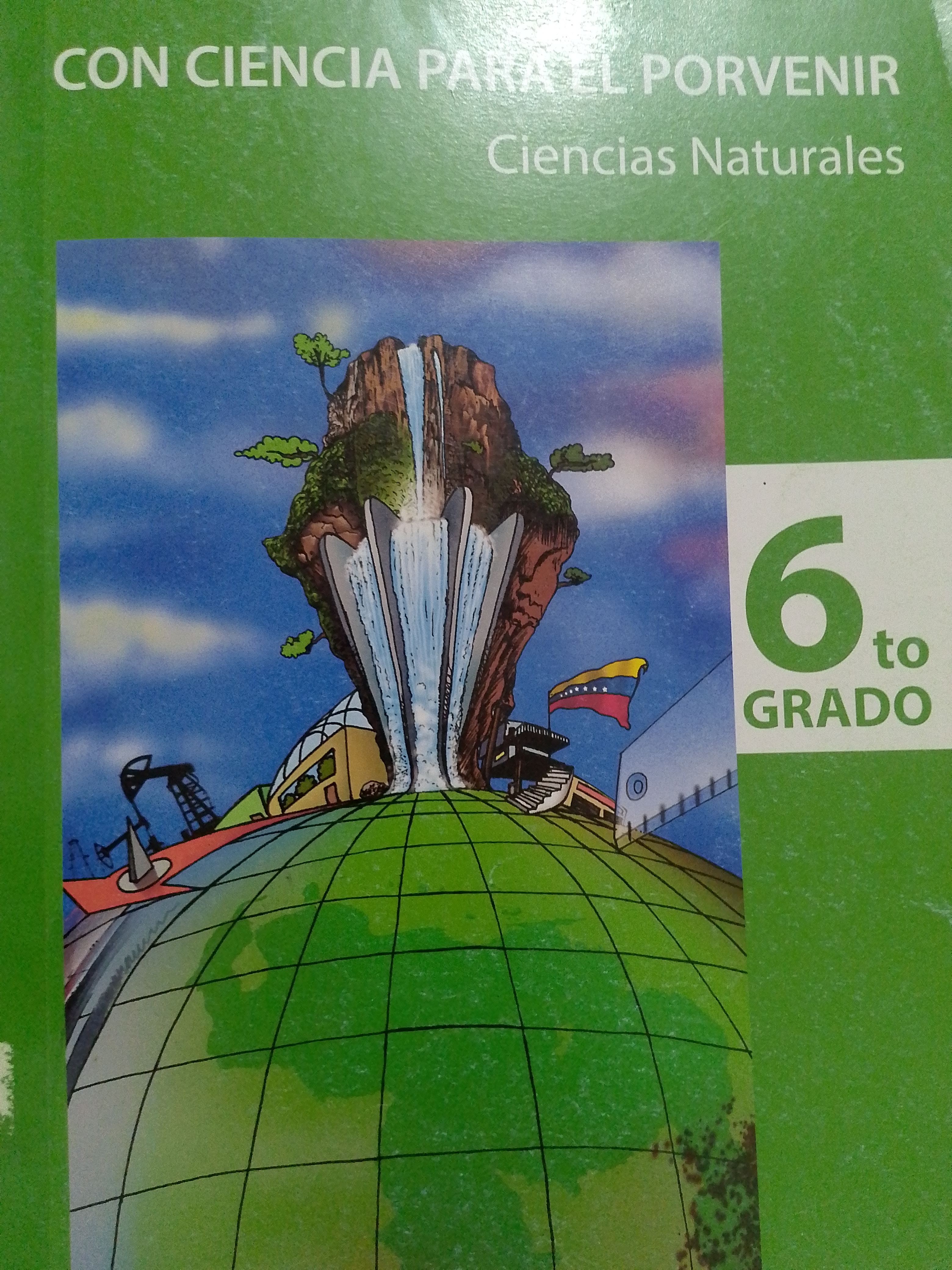 Portada de Con ciencia para el porvenir 6to grado ciencias naturales 
