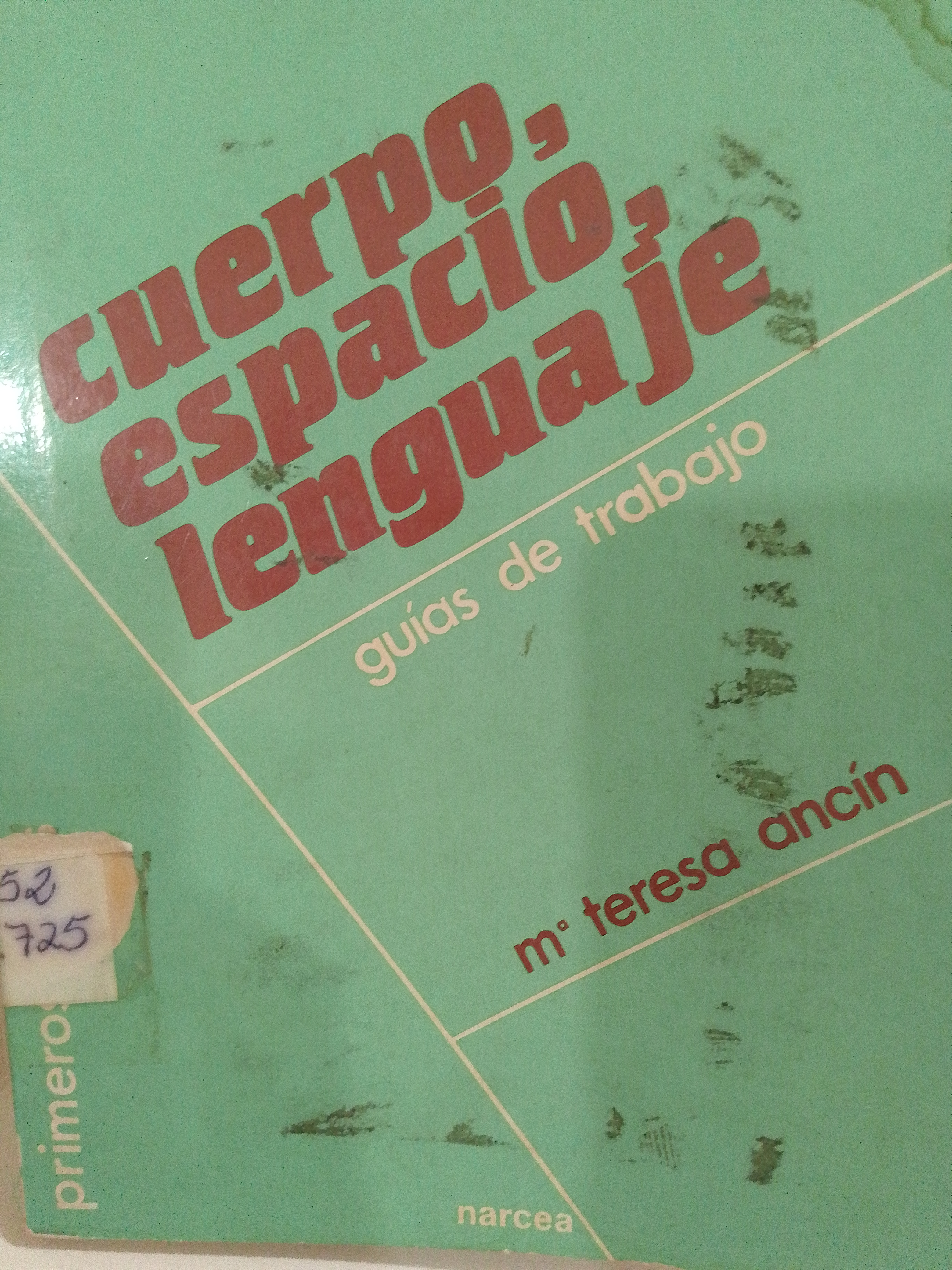 Portada de Cuerpo, espacio, lenguaje. Guías del trabajo.