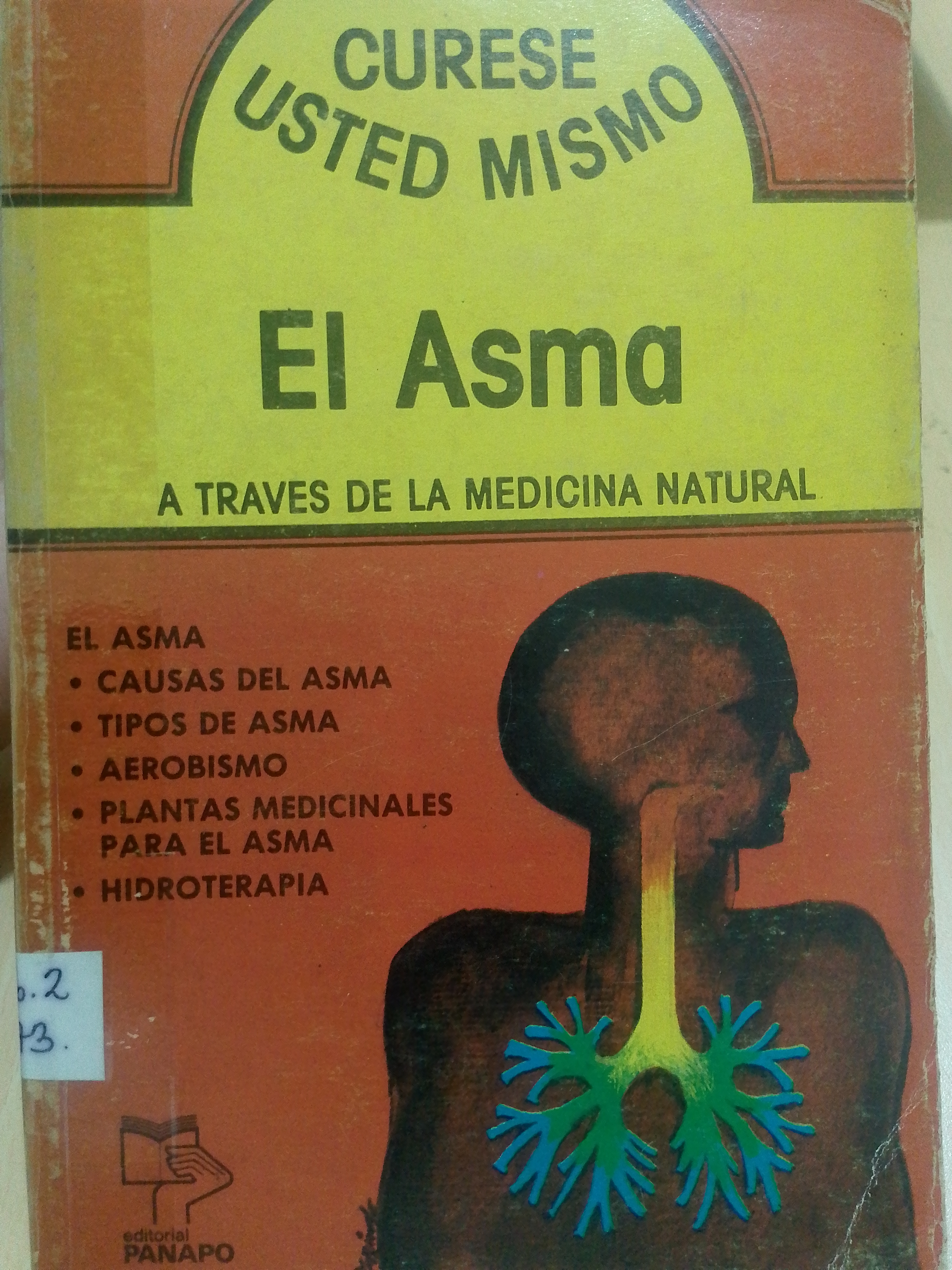 Portada de Curese usted mismo el asma.  A través de la medicina natural