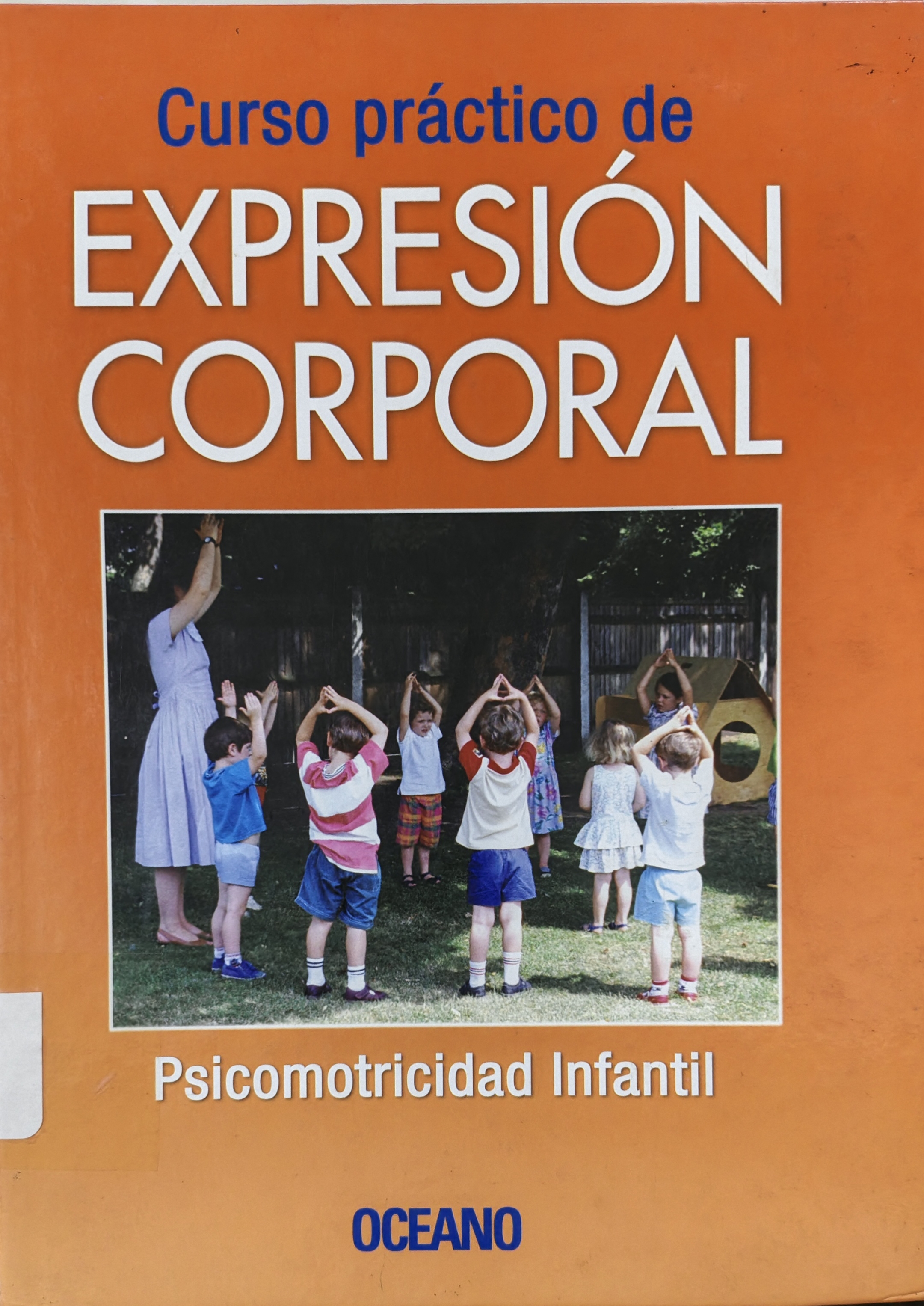 Portada de Curso práctico de Expresión Corporal Psicomotricidad Infantil