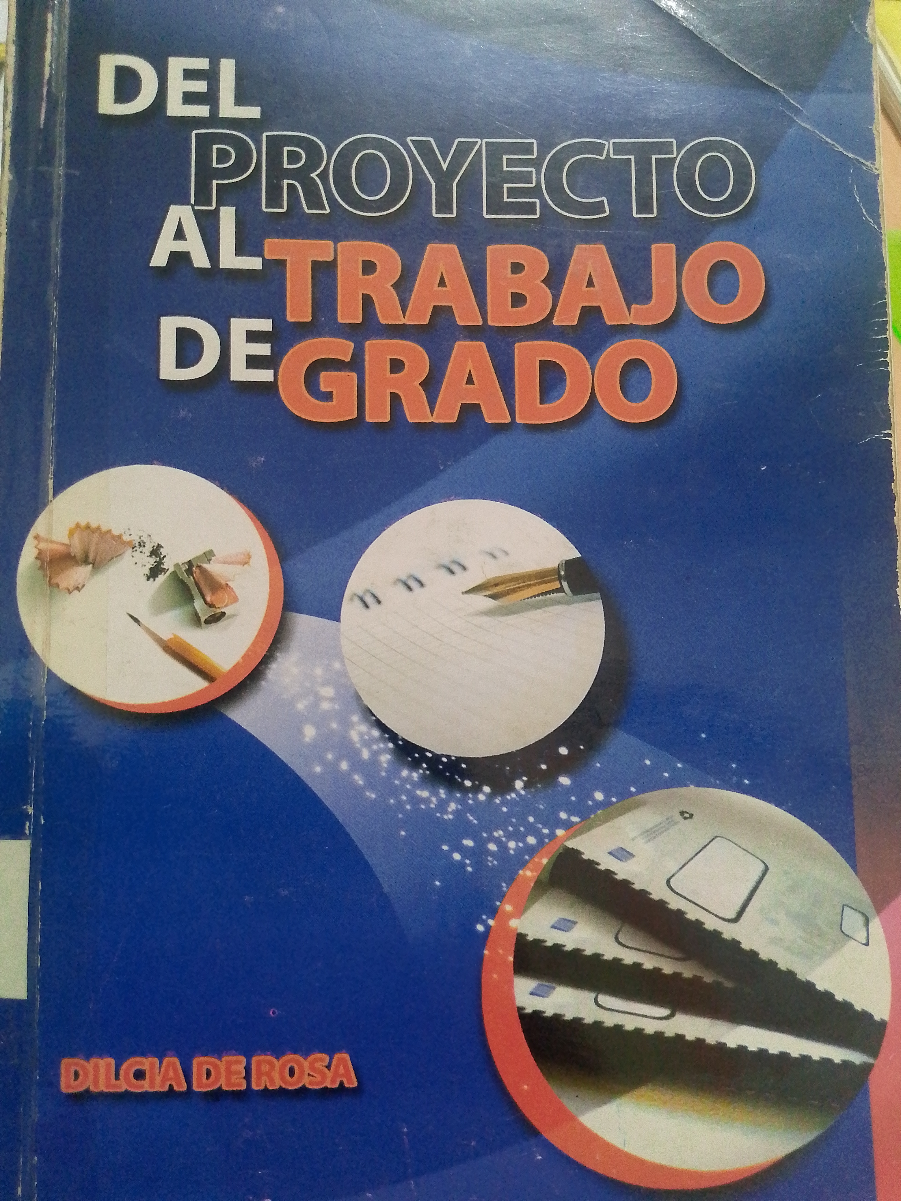 Portada de Del proyecto al trabajo de grado
