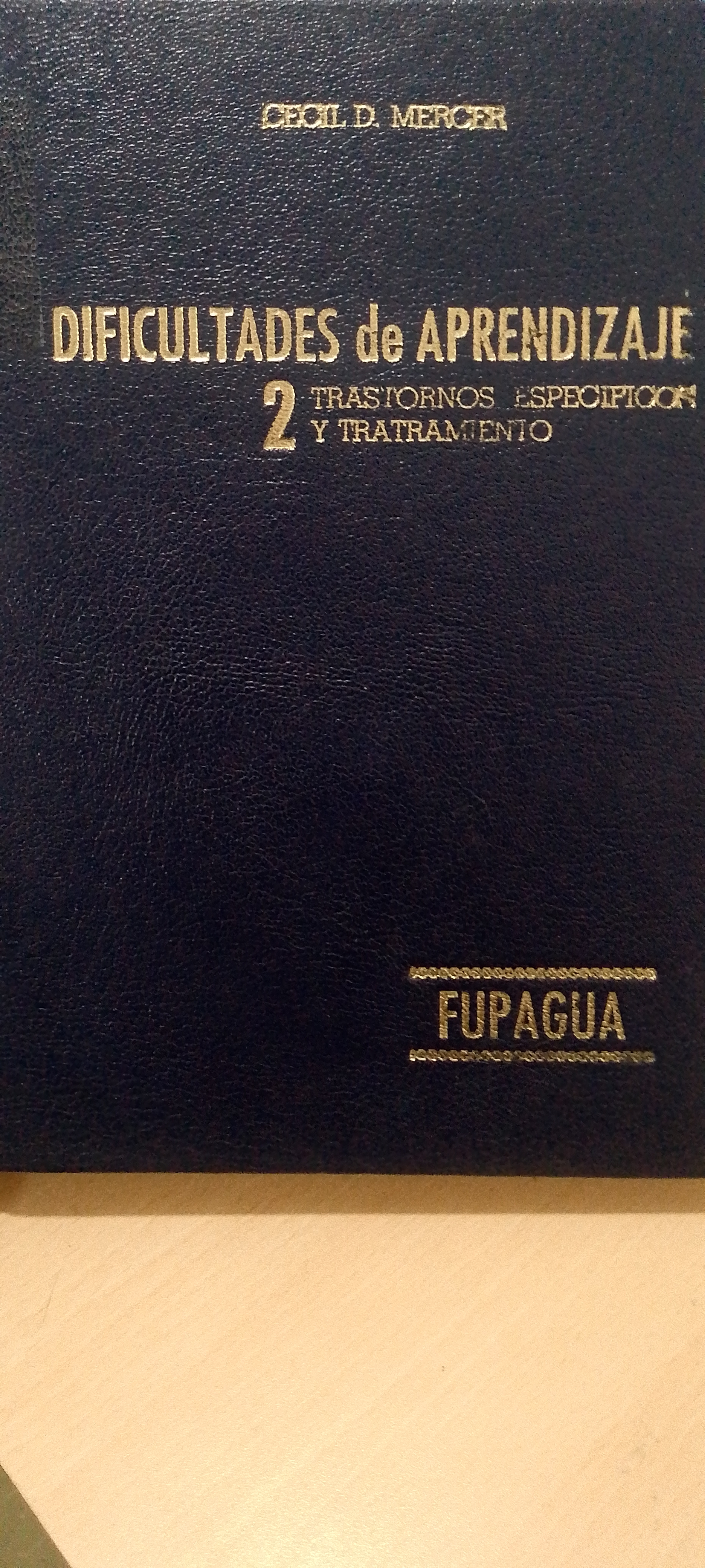 Portada de Dificultades de aprendizaje 2 Trastornos específicos y tratamiento