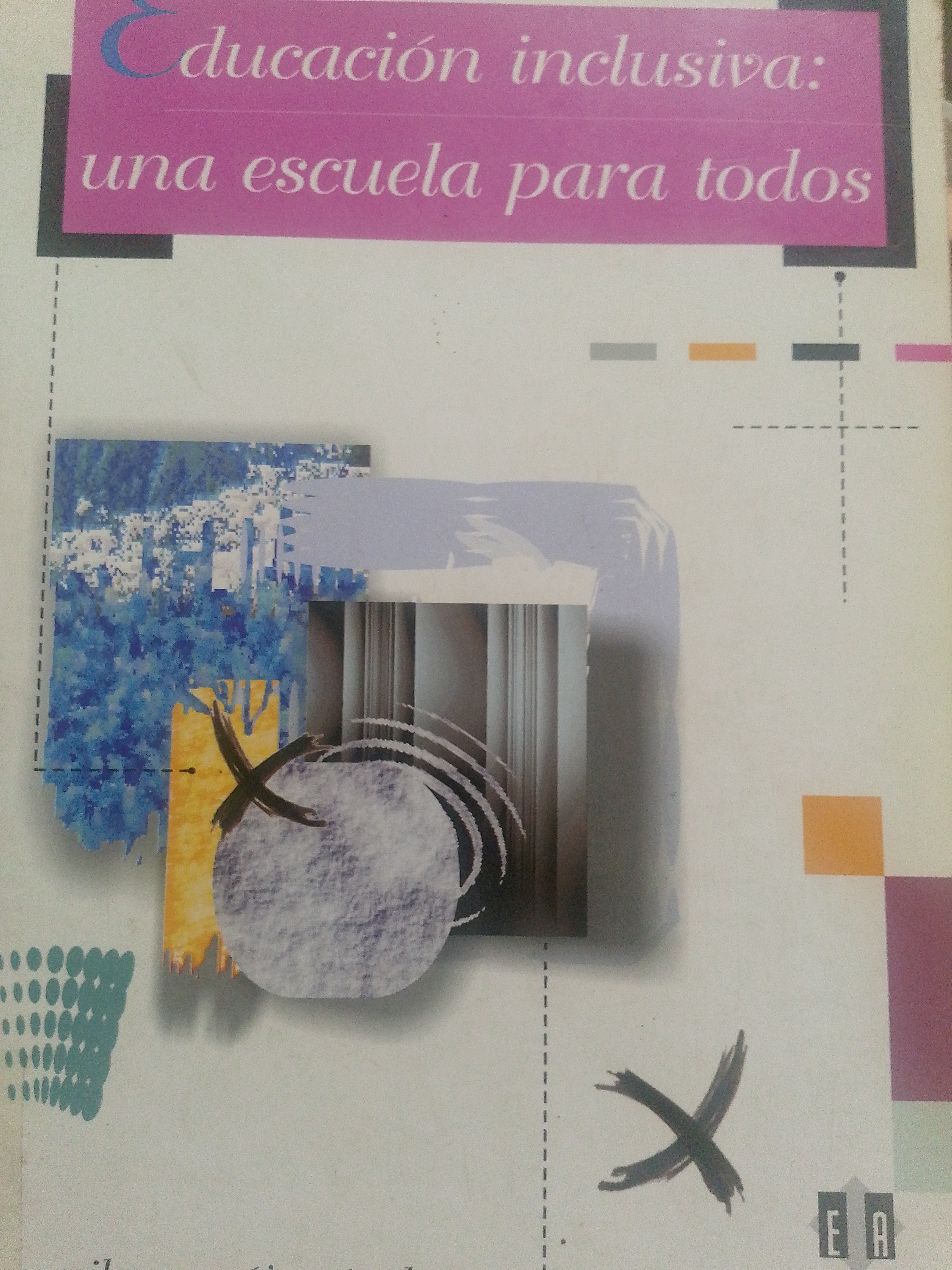 Portada de Educación inclusiva: Una escuela para todos