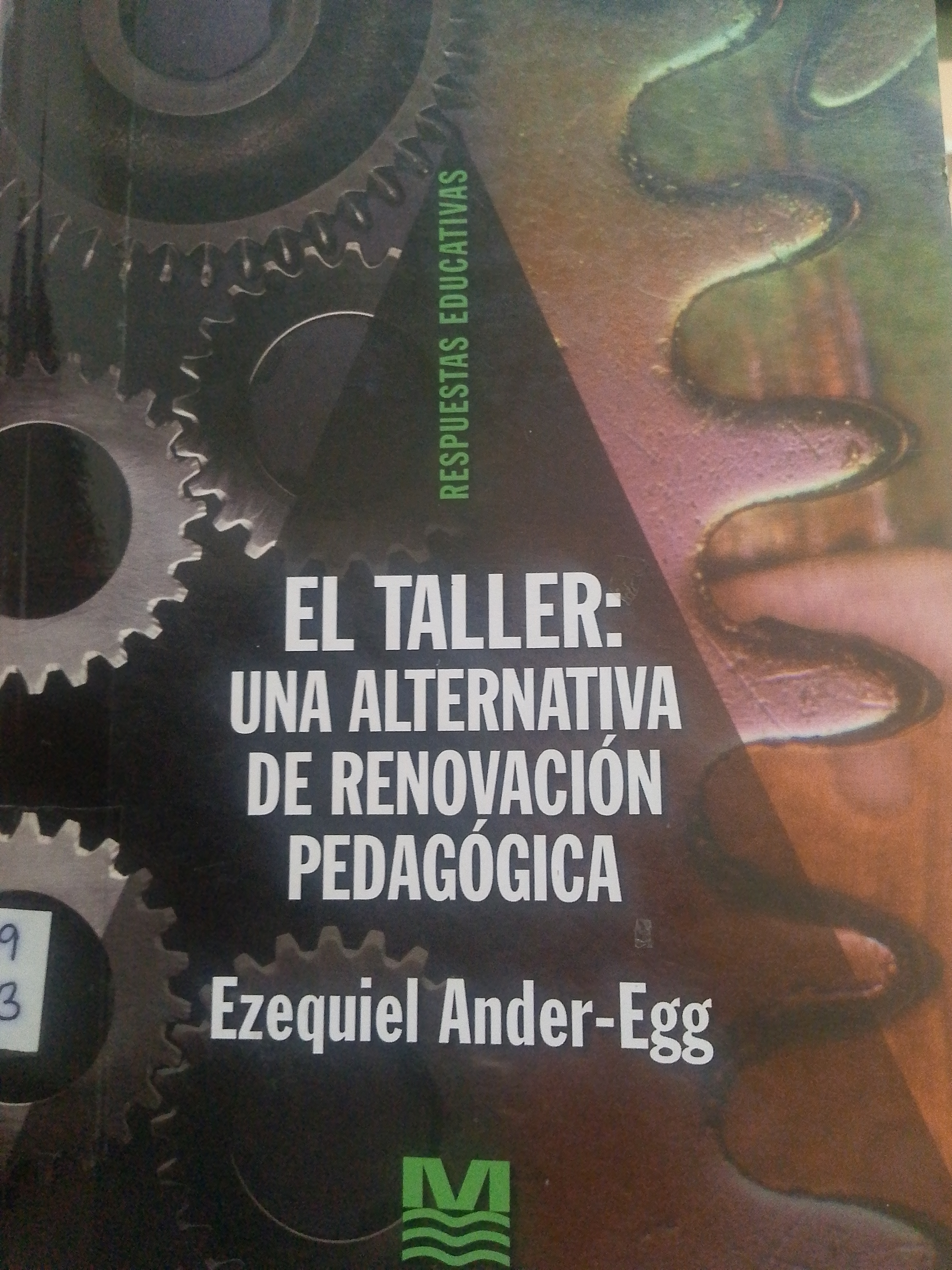 Portada de El Taller: Una alternativa de renovación pedagógica
