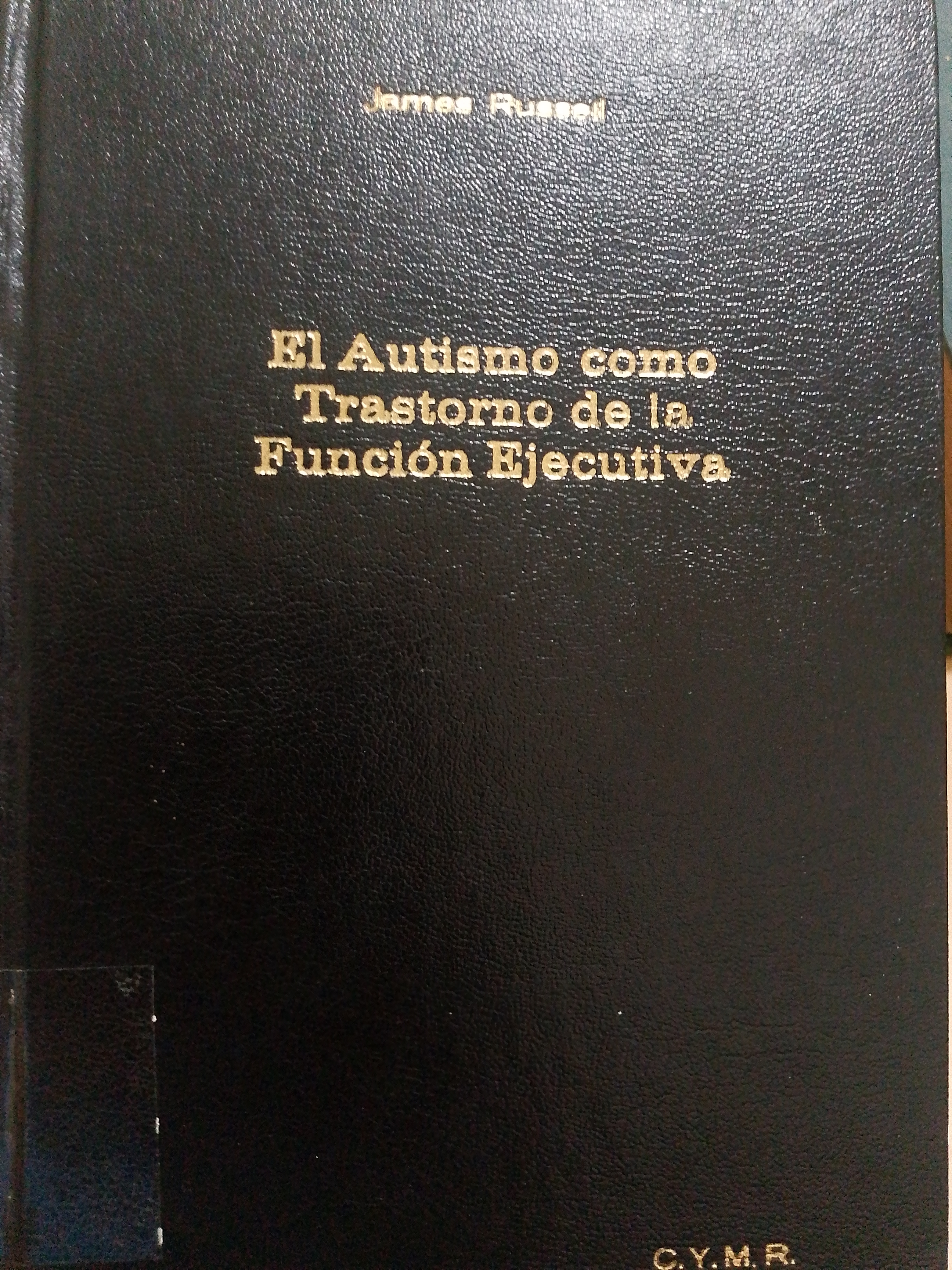Portada de El autismo como trastorno de la función ejecutiva