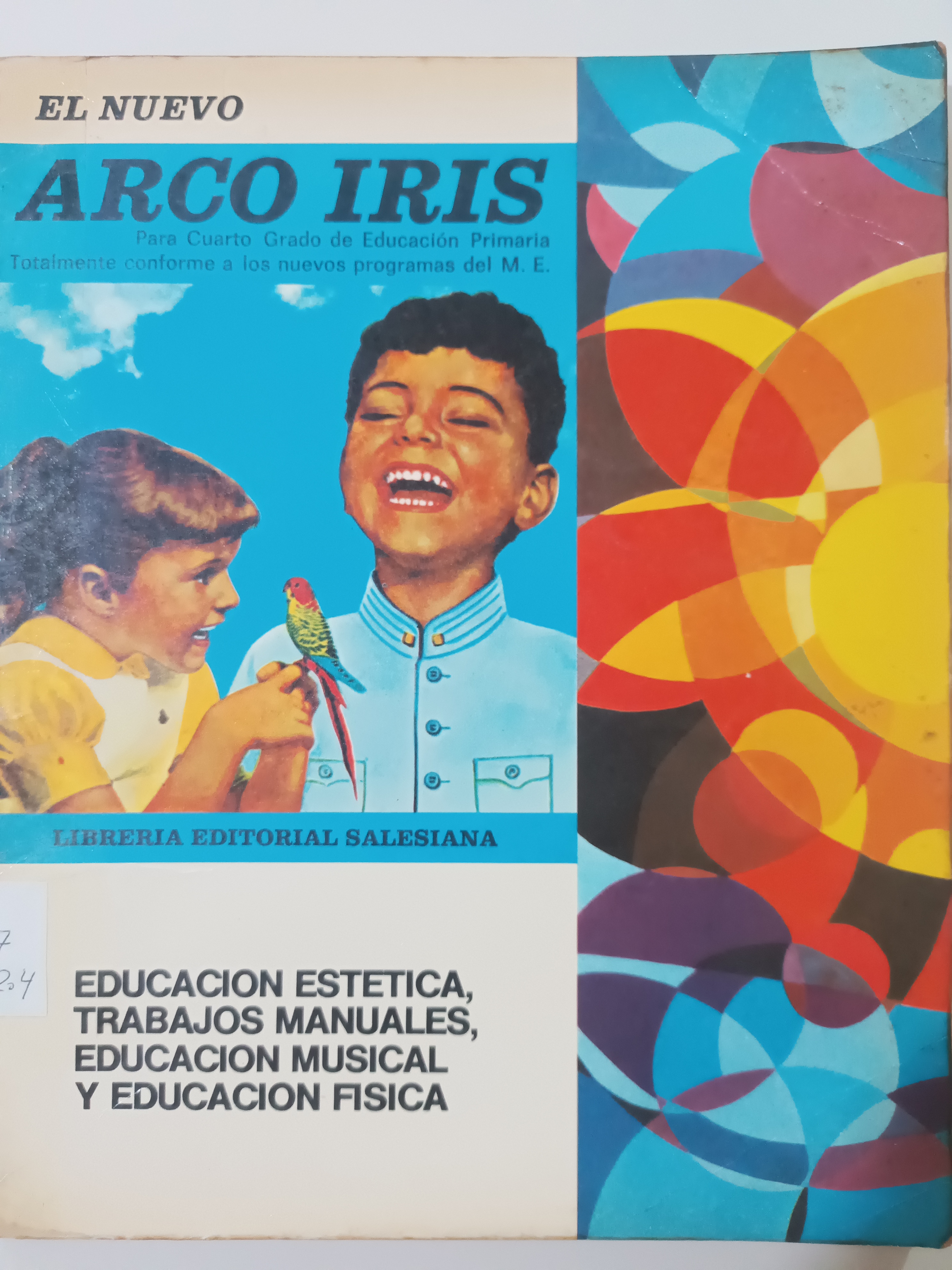 Portada de El nuevo Arco Iris. Educación estética, trabajos manuales, educación musical y educación física Cuarto Grado 