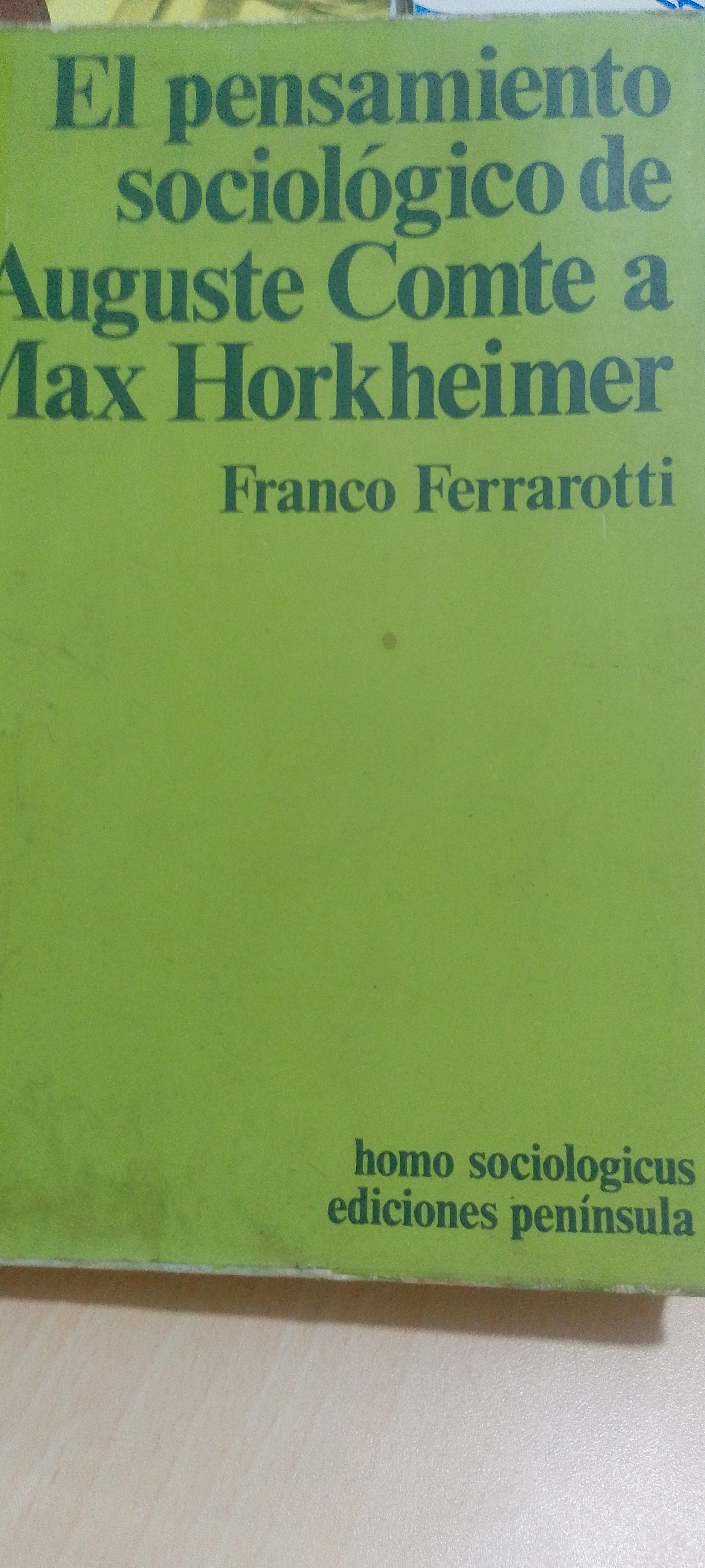 Portada de El pensamiento sociológico de Auguste Comte a Max Horkheimer.  