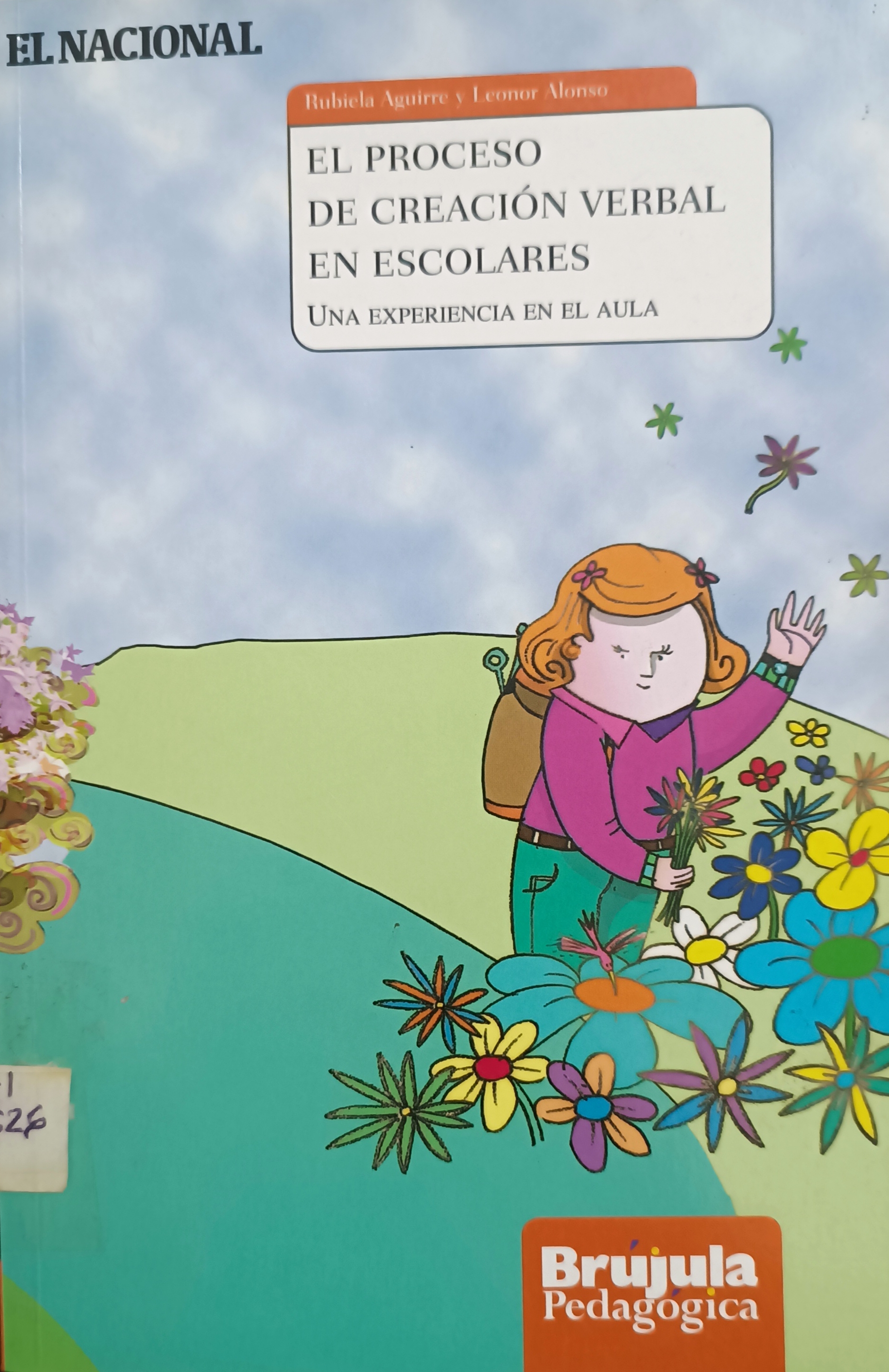 Portada de El proceso de creación verbal en escolares.  Una experiencia en el aula