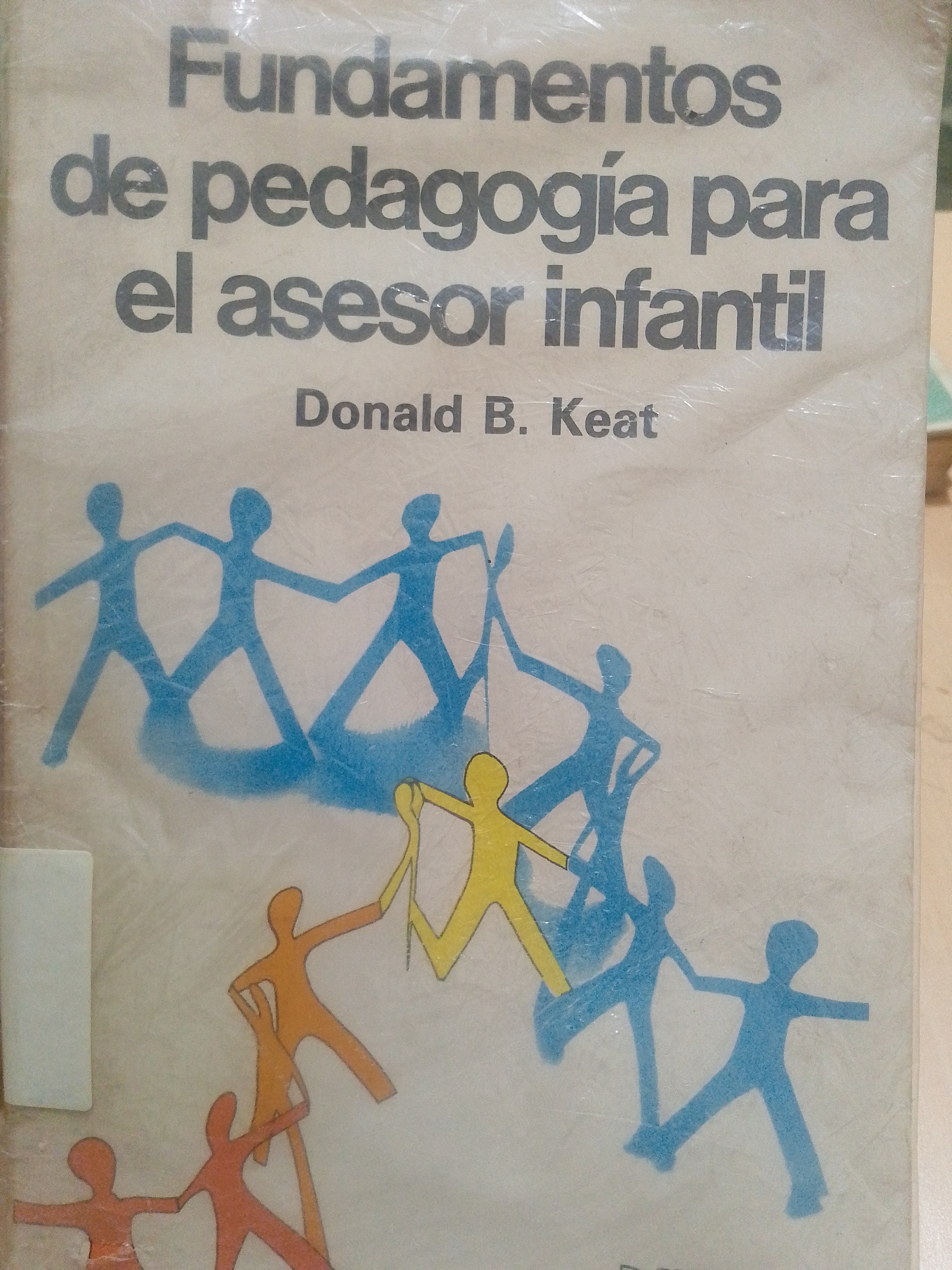 Portada de Fundamentos de pedagogía para el asesor infantil