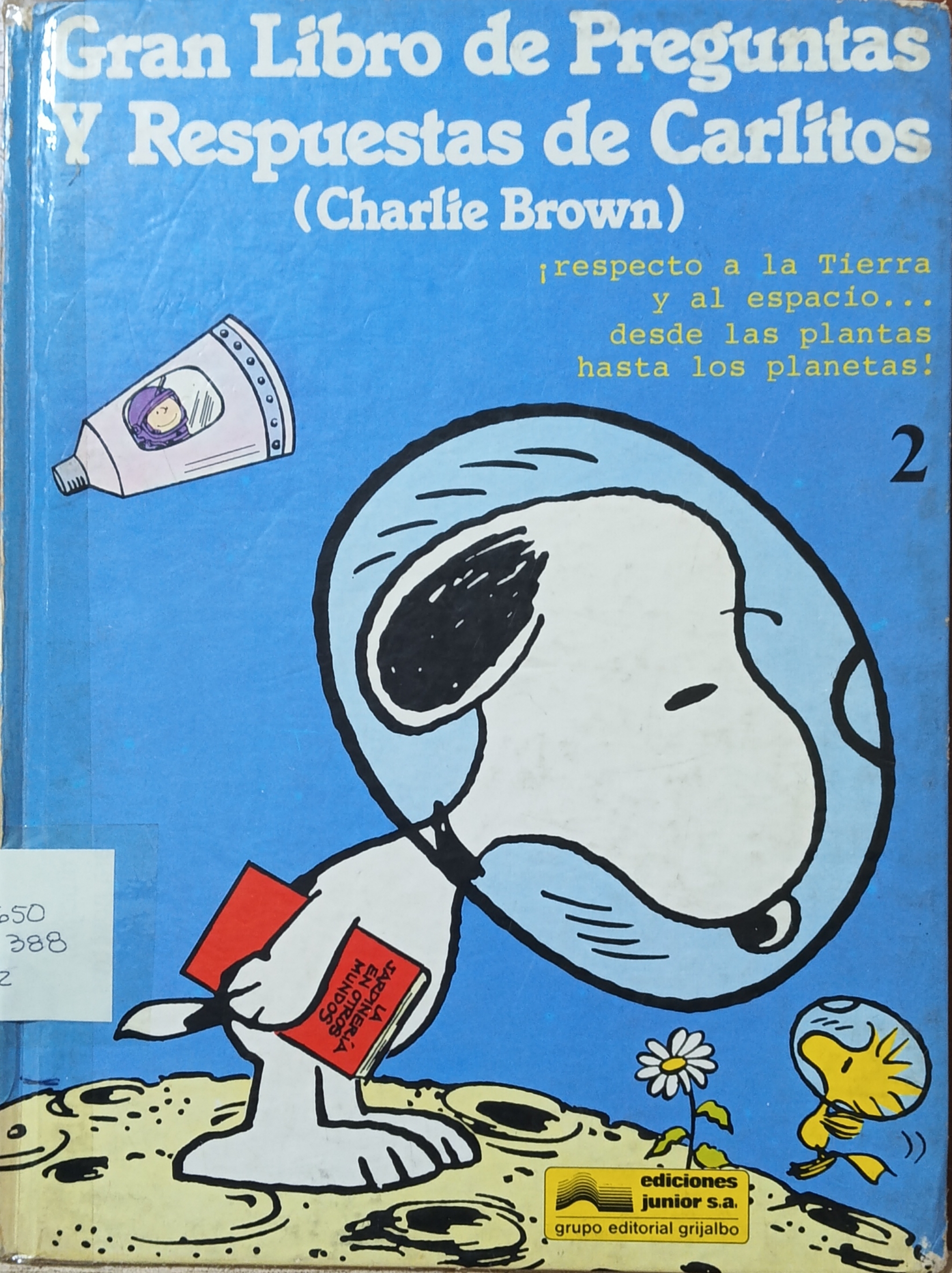 Portada de Gran Libro de Preguntas y respuestas de Carlitos (Charlie Brown)  ¡Respecto a la Tierra y al espacio…desde las plantas hasta los planetas!