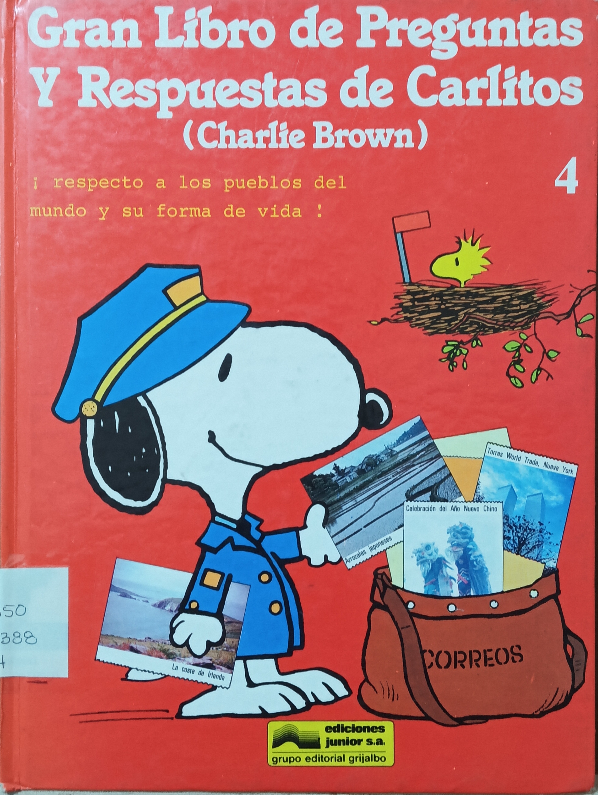 Portada de Gran Libro de Preguntas y respuestas de Carlitos (Charlie Brown)  ¡Respecto a los pueblos del mundo y su forma de vida!