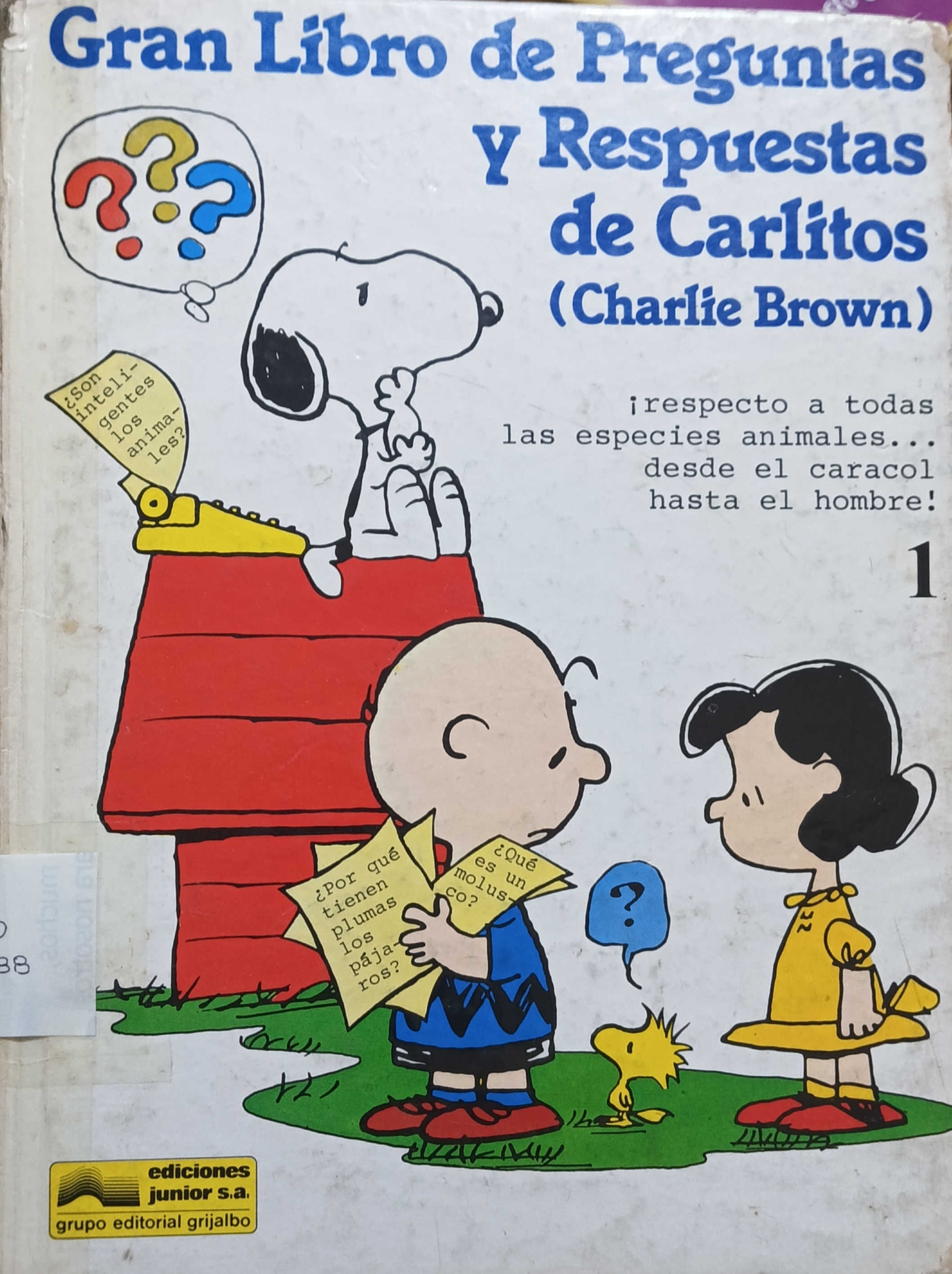 Portada de Gran Libro de Preguntas y respuestas de Carlitos (Charlie Brown)  ¡Respecto a todas las especies de animales…desde el caracol hasta el hombre!