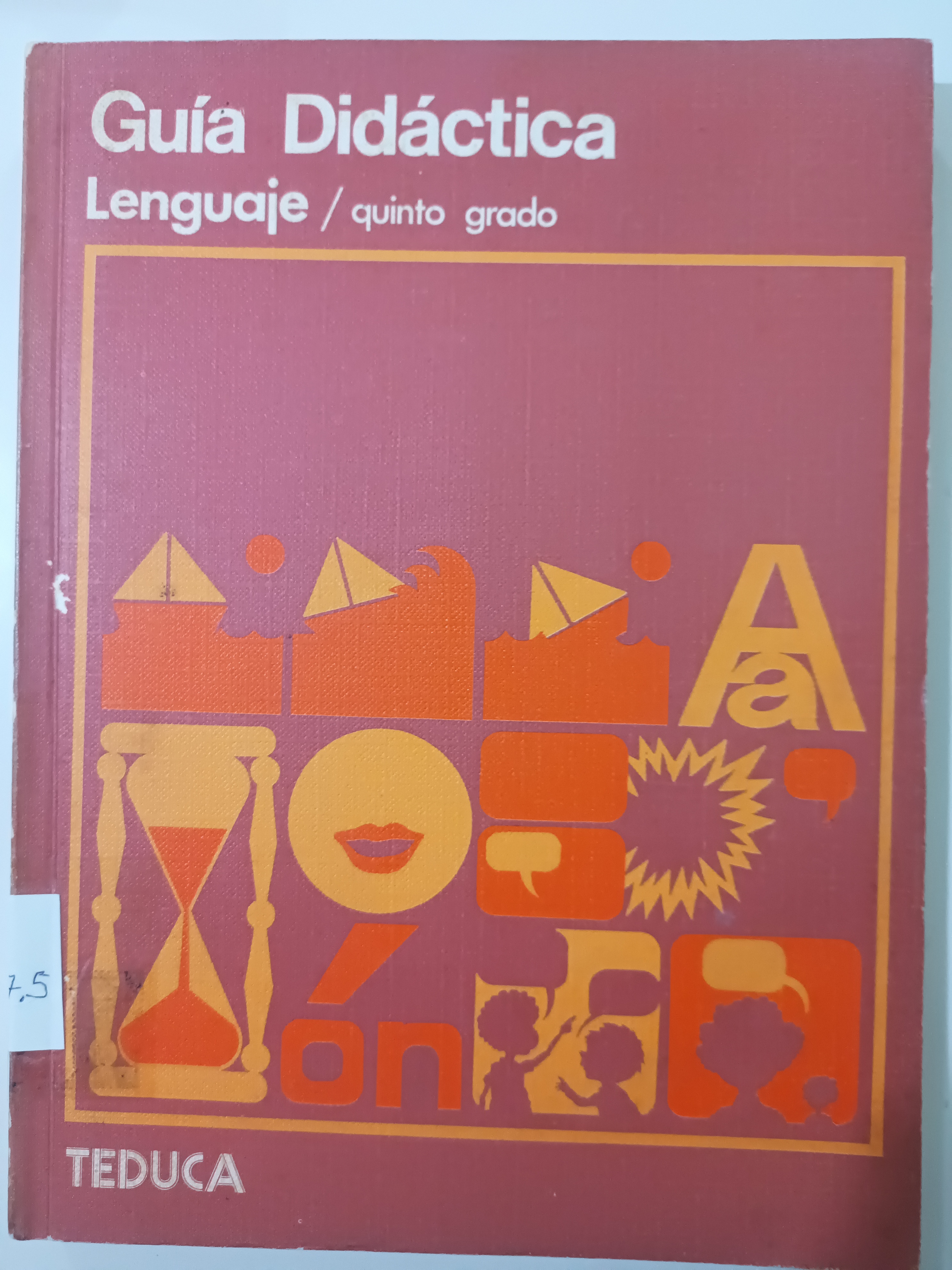 Portada de Guía Didáctica Lenguaje. Quinto grado 