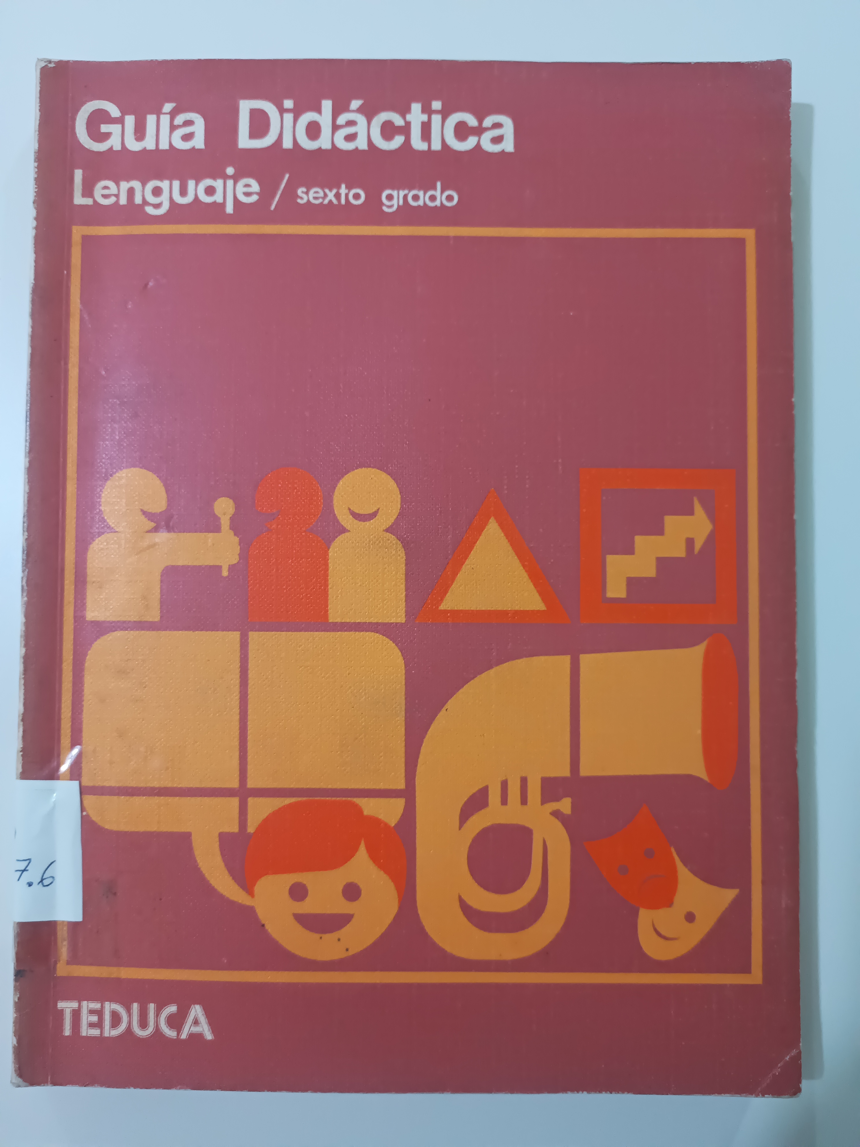 Portada de Guía Didáctica Lenguaje. Sexto grado