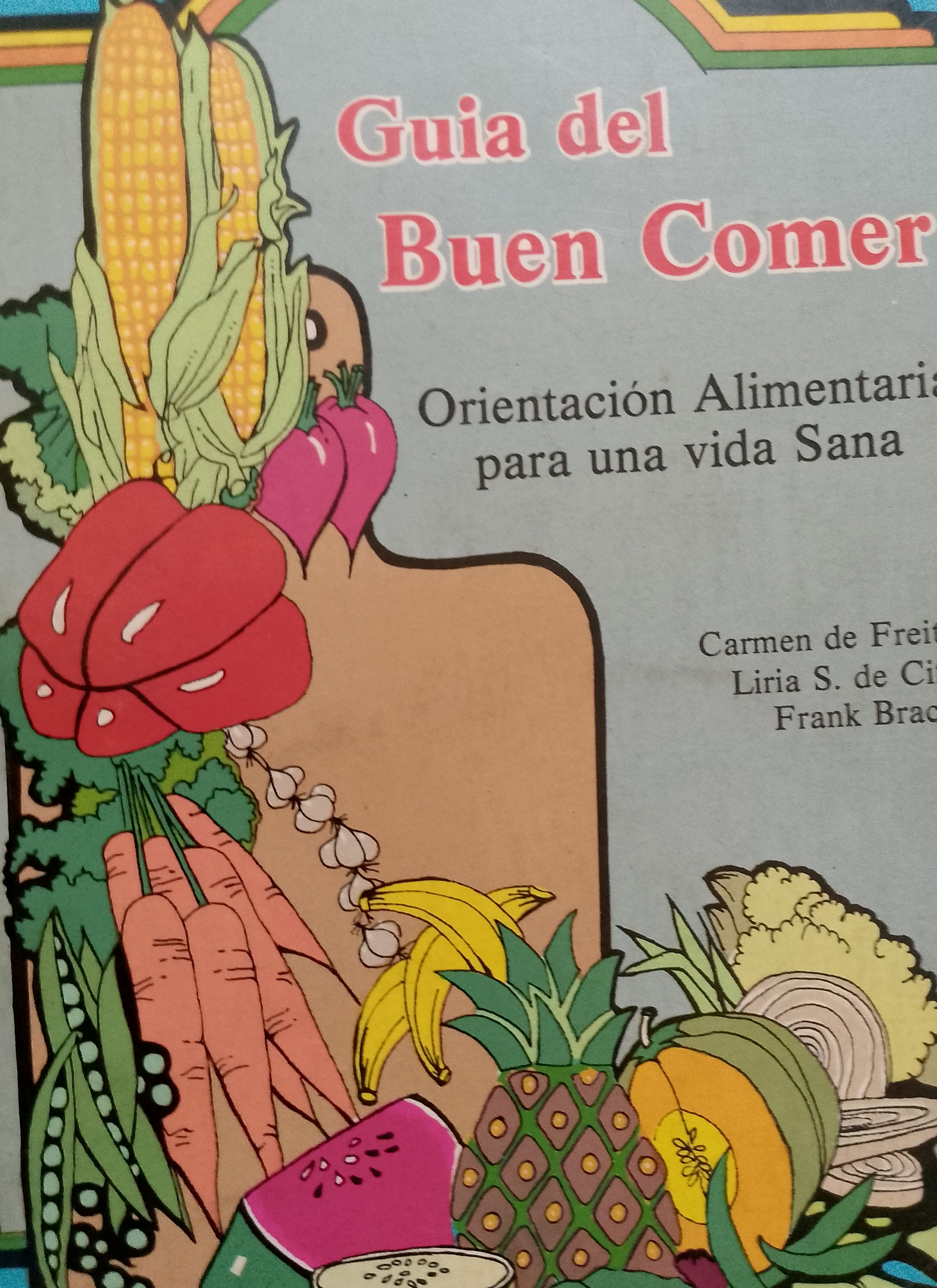 Portada de Guía del buen comer.  Orientacióna limentaria para una vida sana