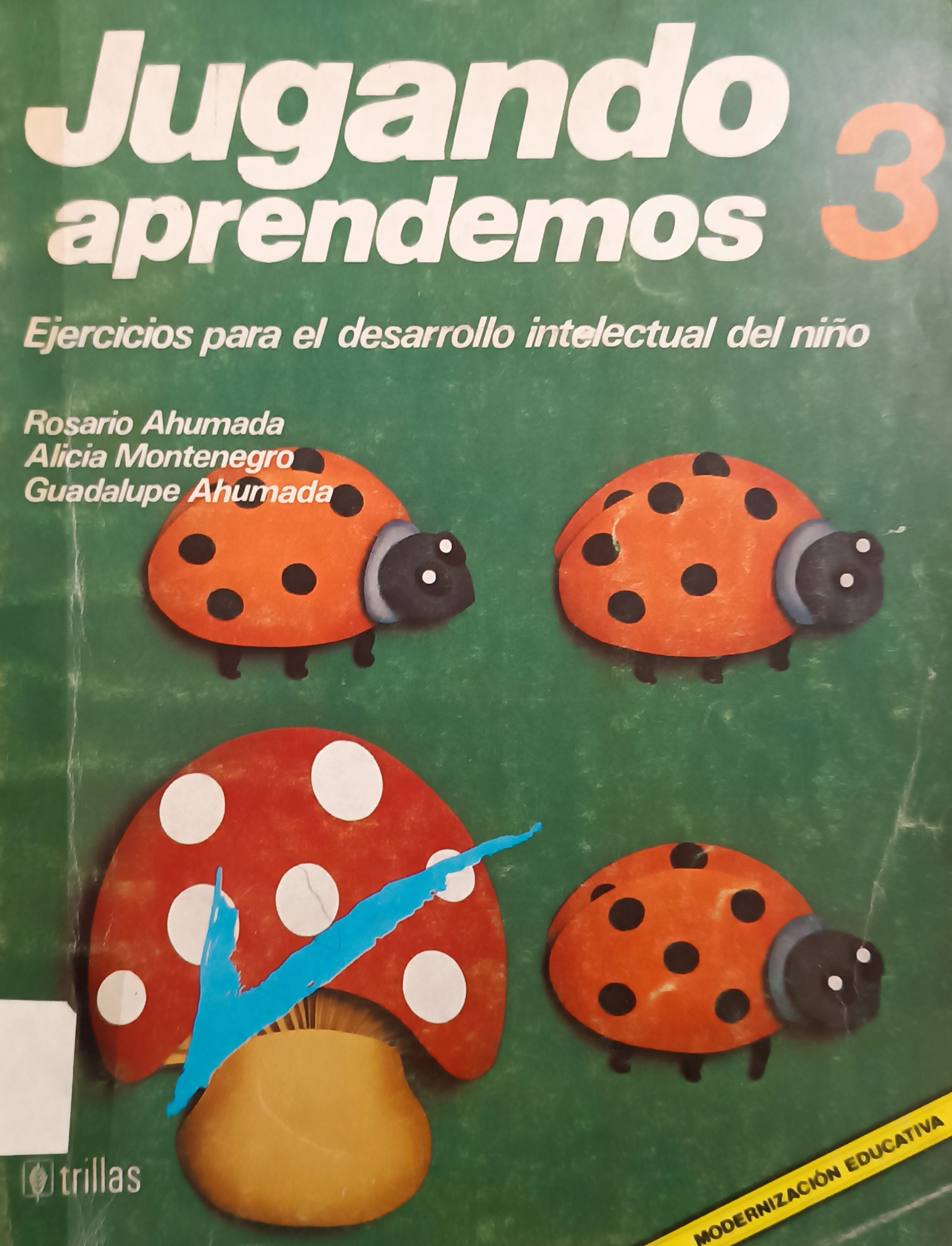 Portada de Jugando aprendemos 3. Ejercicios para el desarrollo intelectual del niño