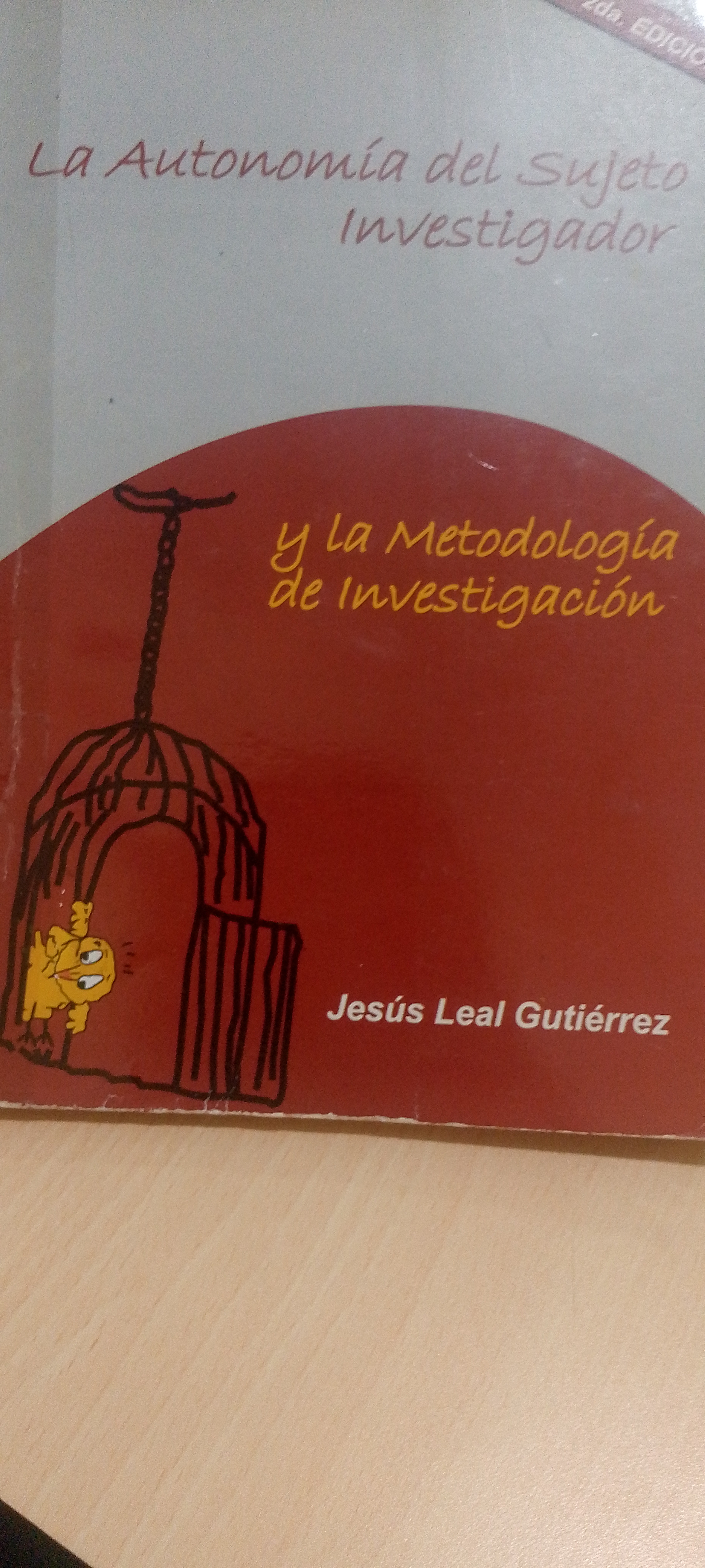 Portada de La autonomía del sujeto investigador y la metodología de investigación