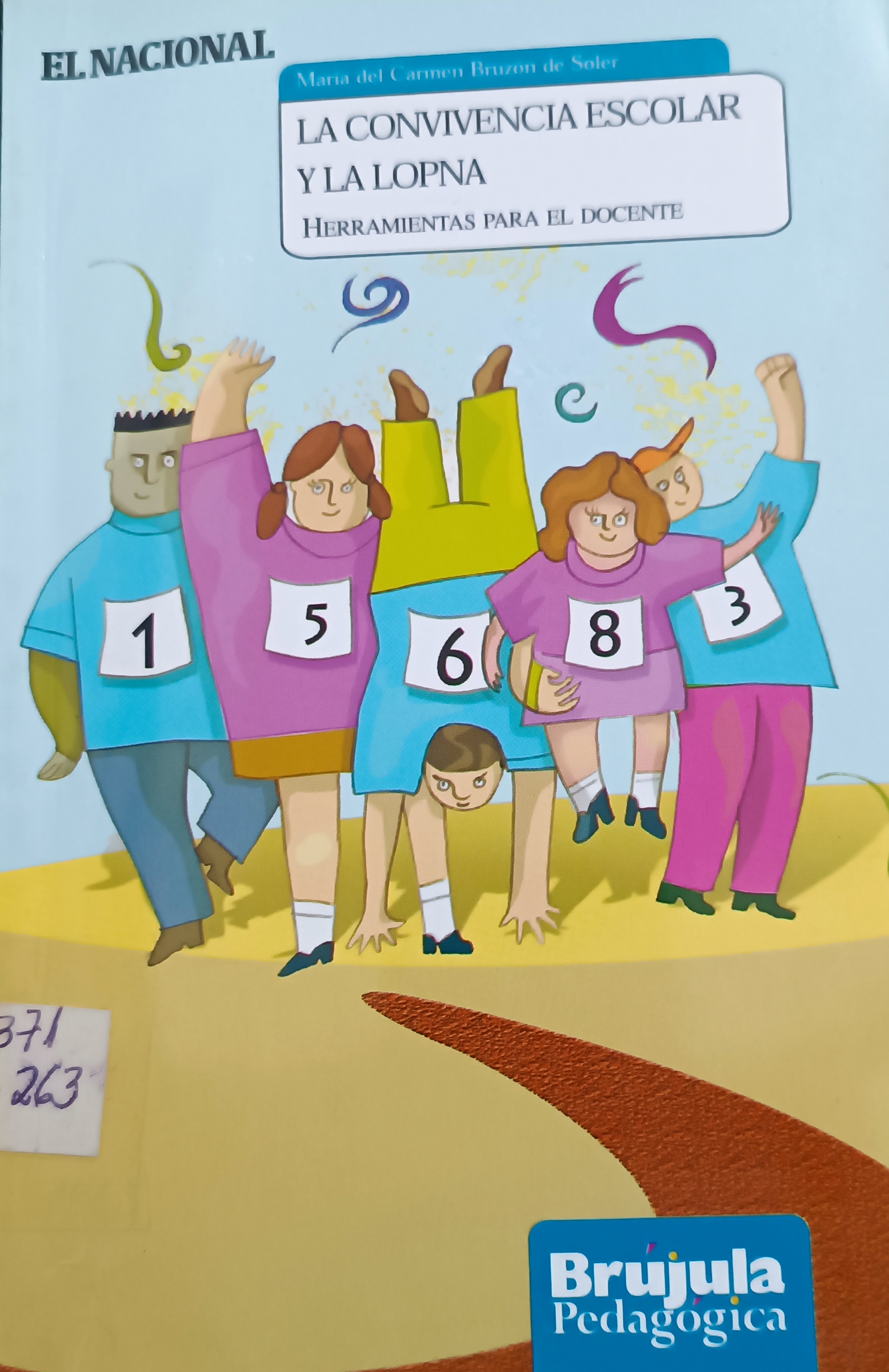 Portada de La convivencia escolar y la LOPNA