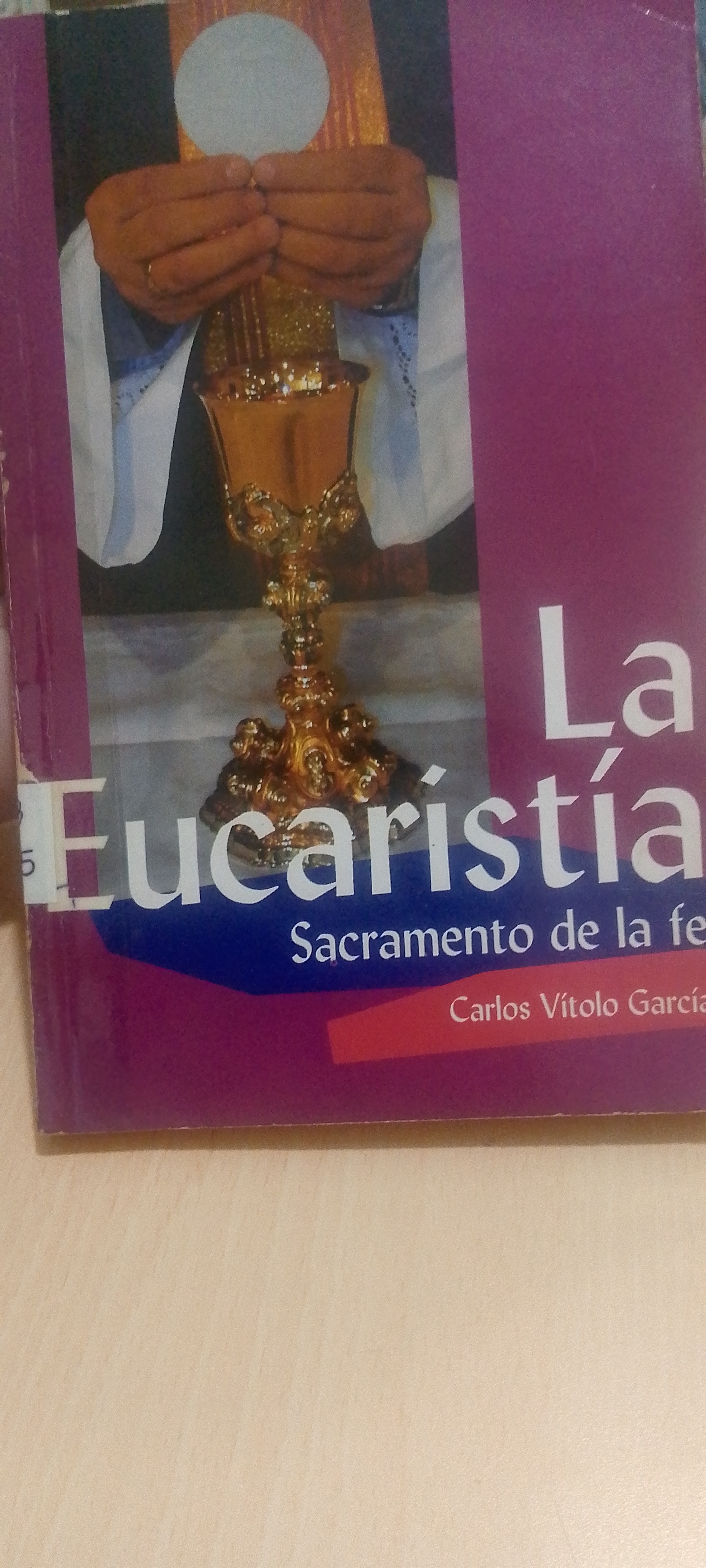 Portada de La eucaristía sacramento de la fe