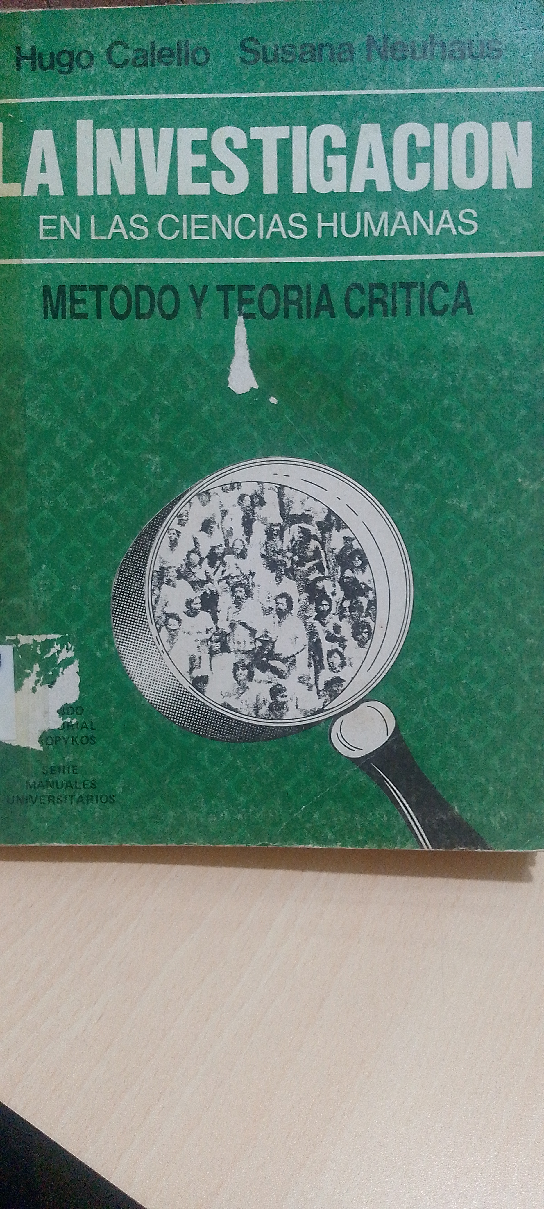 Portada de La investigación en las ciencias humanas. Metodo y teoría crítica