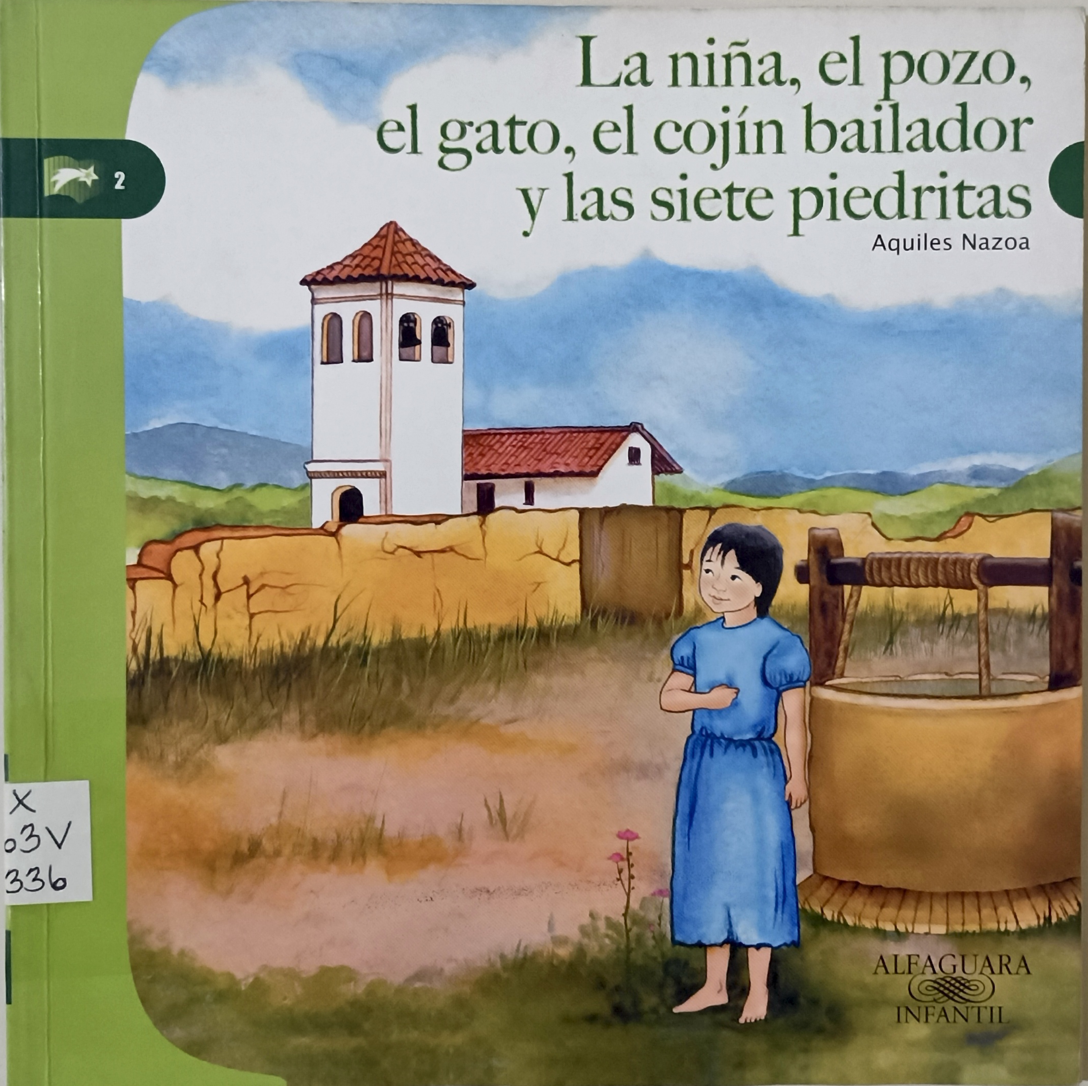 Portada de La niña, el pozo, el gato, el cojín bailador y las siete piedritas