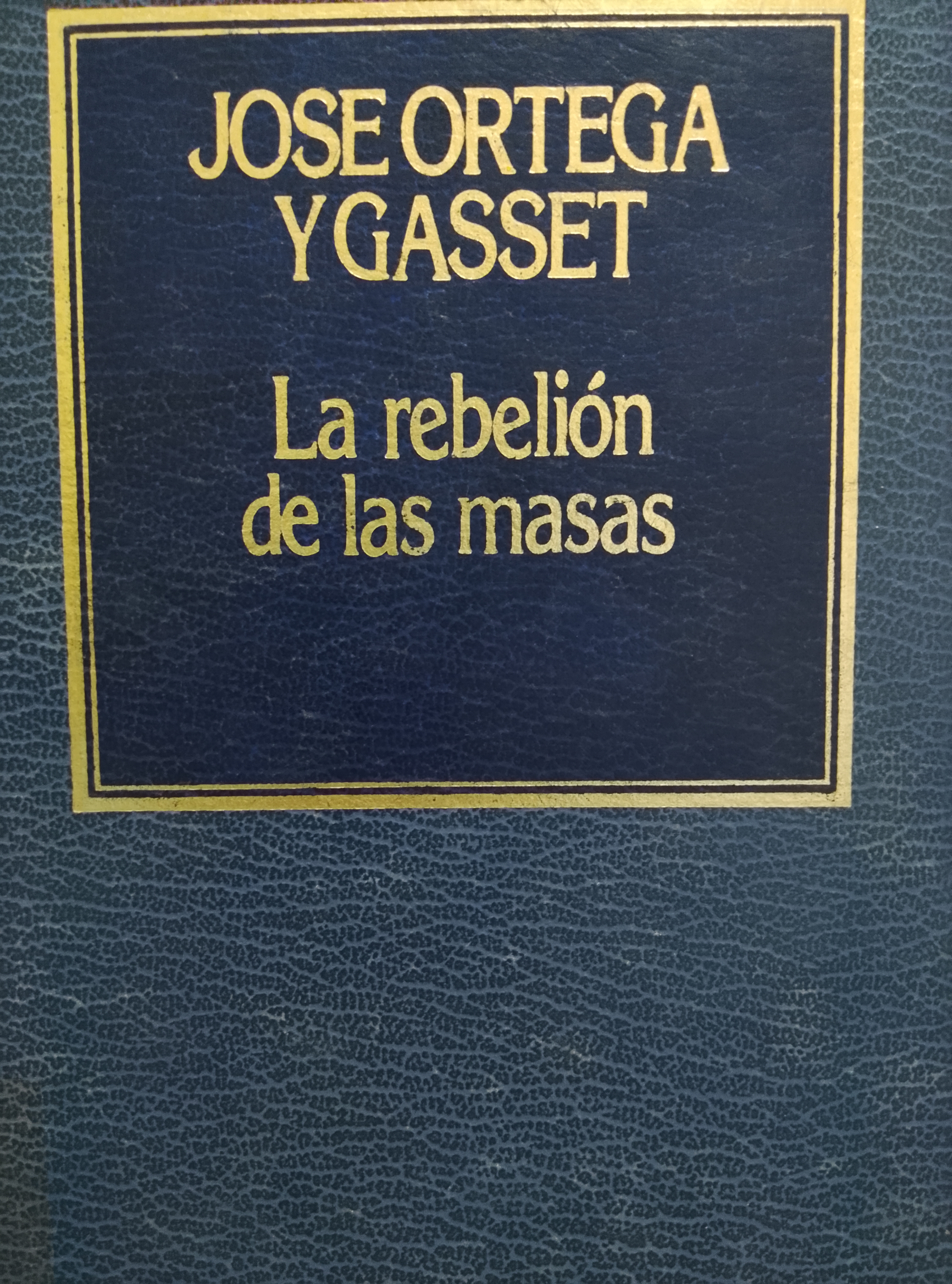 Portada de La rebelión de las masas
