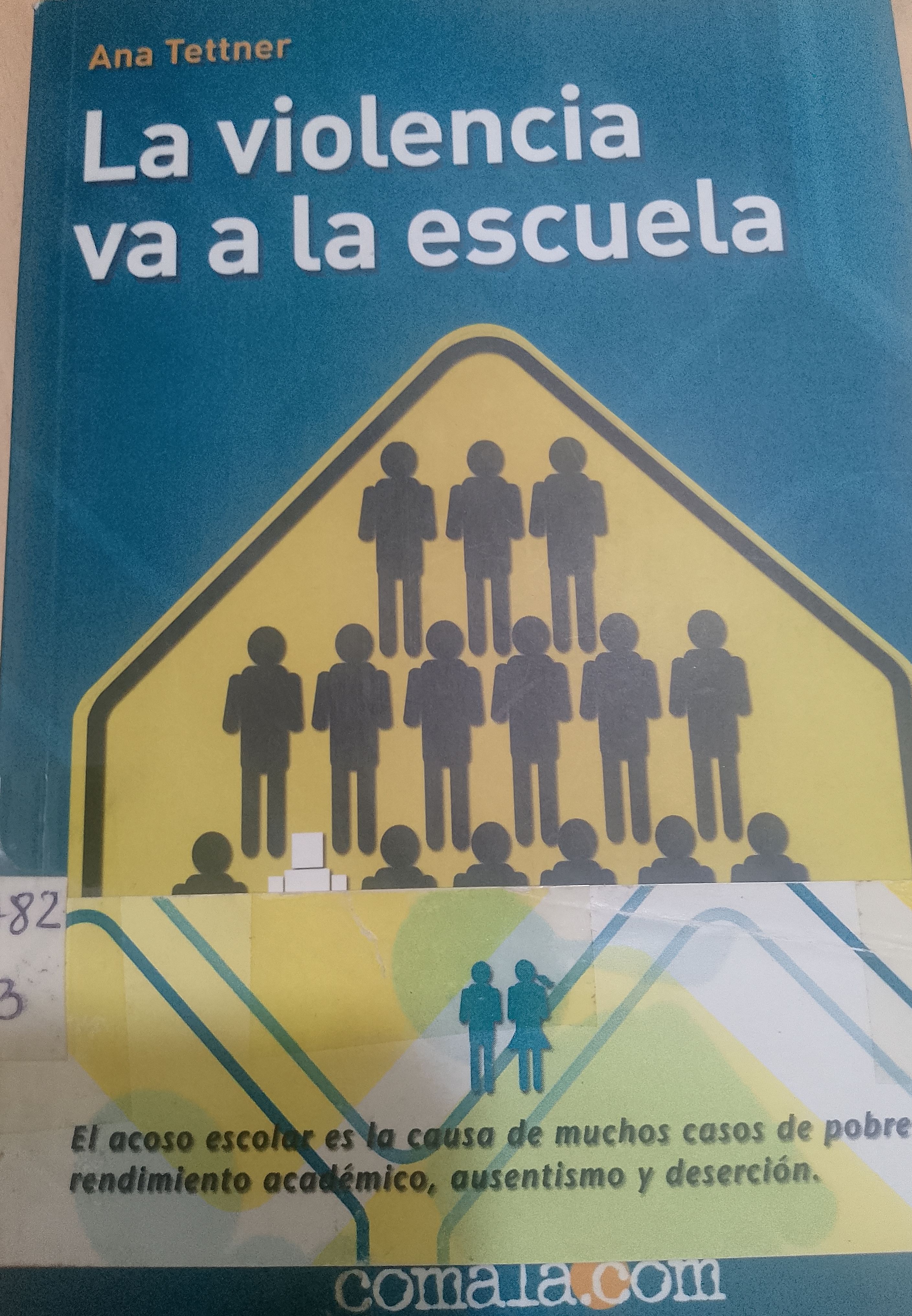 Portada de La violencia va a la escuela.  Manual para la prevención y resolución de conflictos