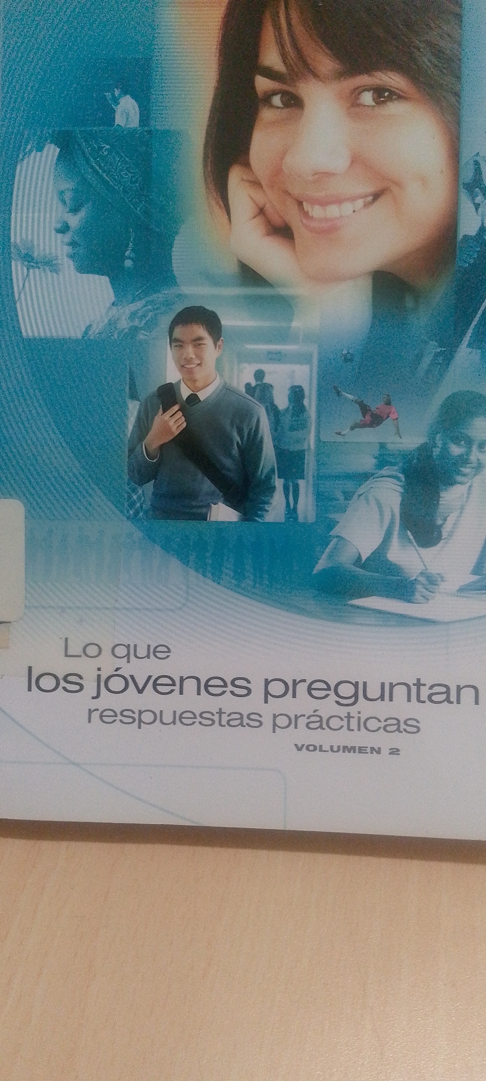 Portada de Lo que los jóvenes preguntan. Respuestas prácticas, Volumen 2