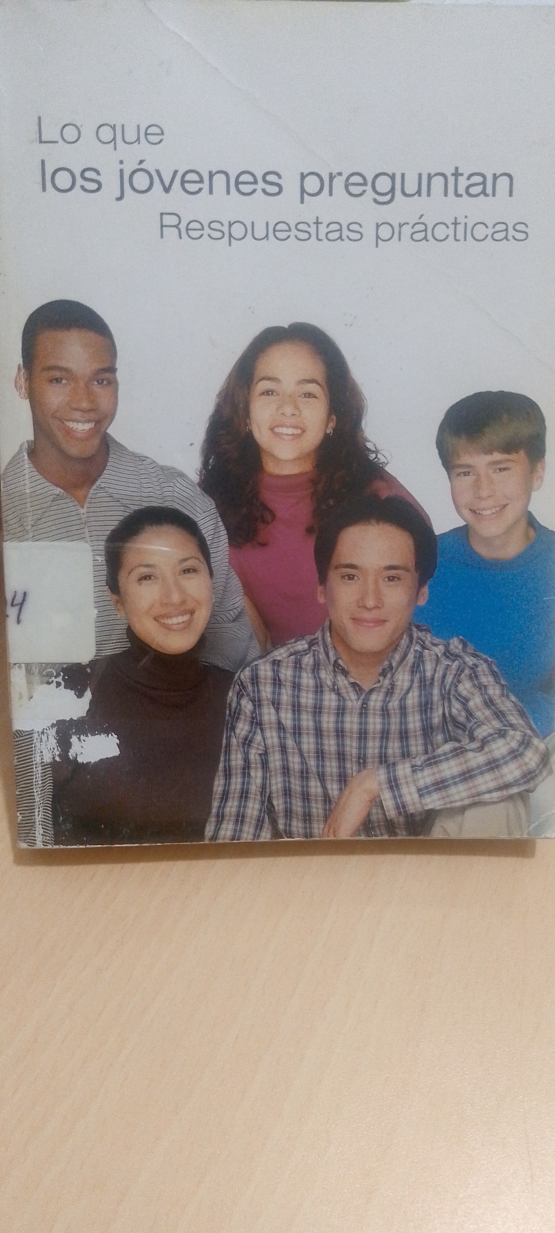 Portada de Lo que los jóvenes preguntan. Respuestas prácticas
