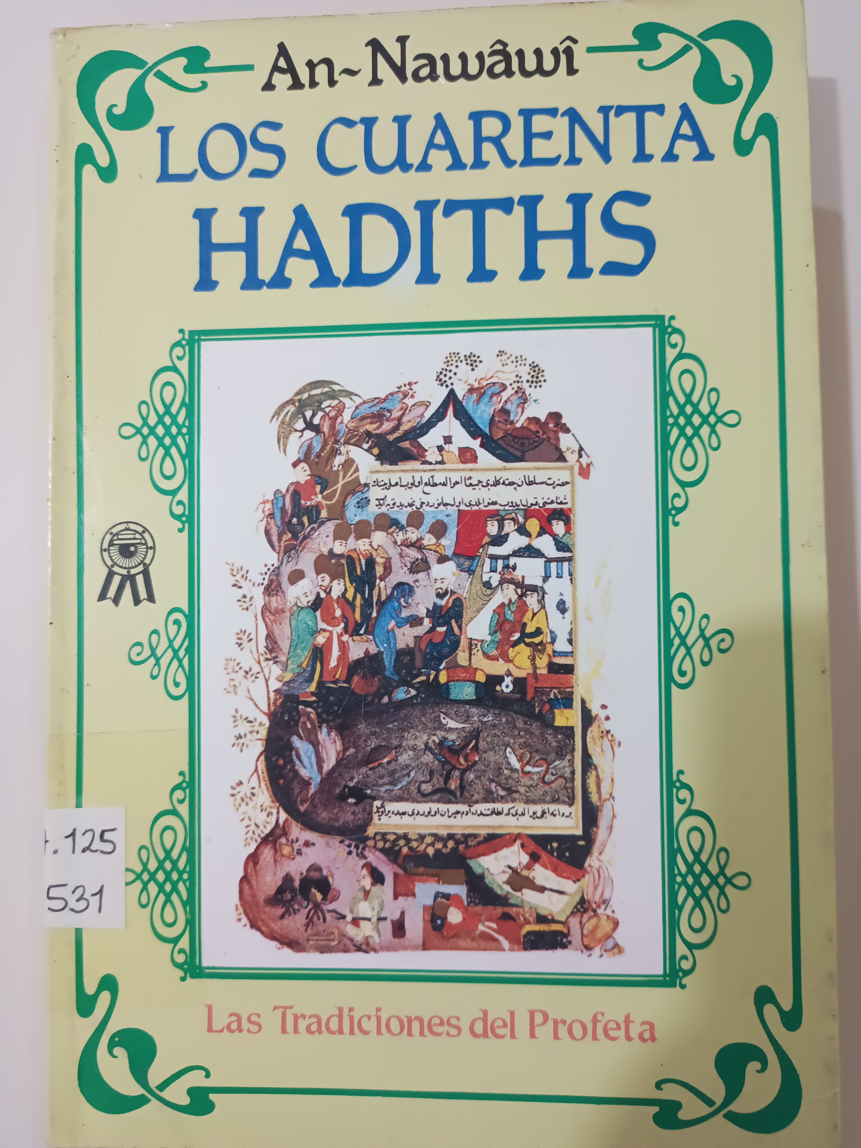 Portada de Los cuarenta Hadits Las tradiciones del Profeta