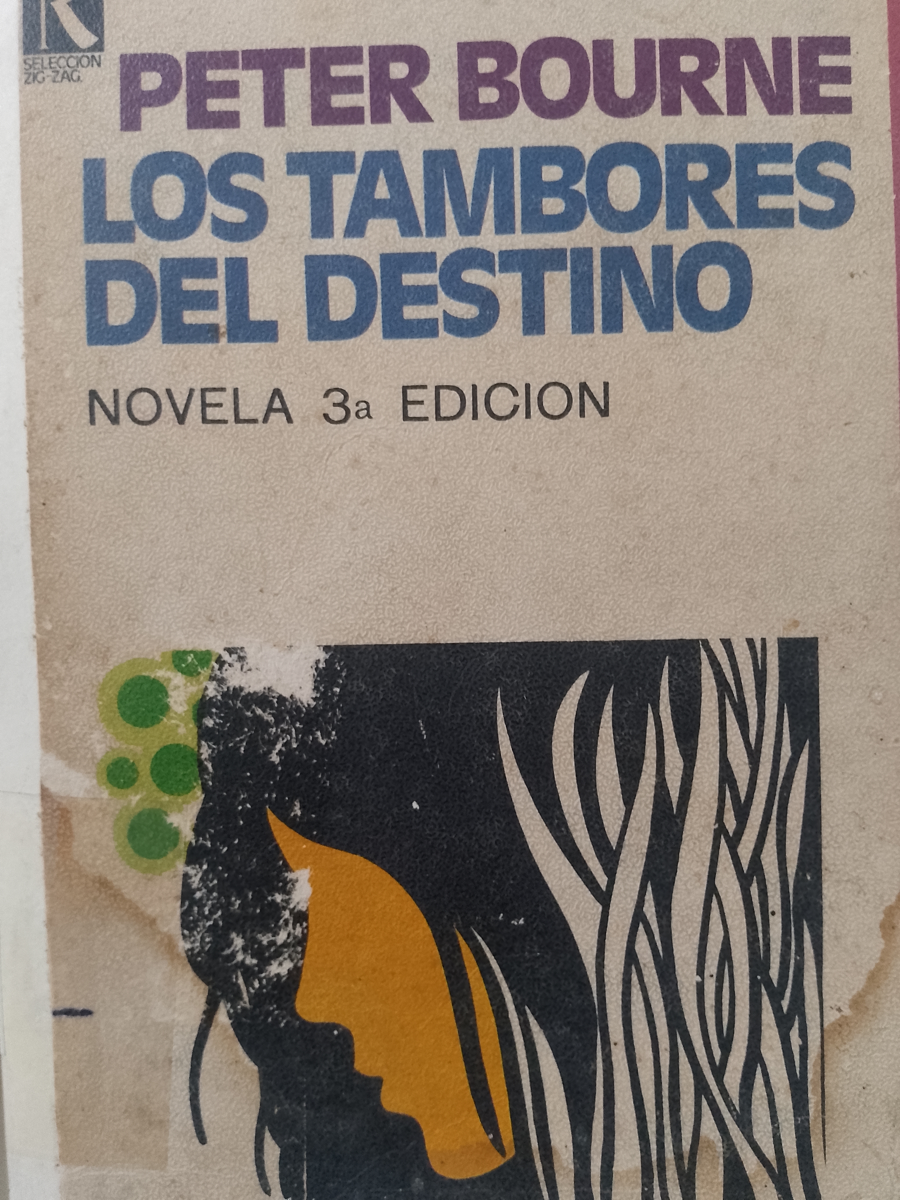 Portada de Los tambores del destino.  Novela 3a Edición