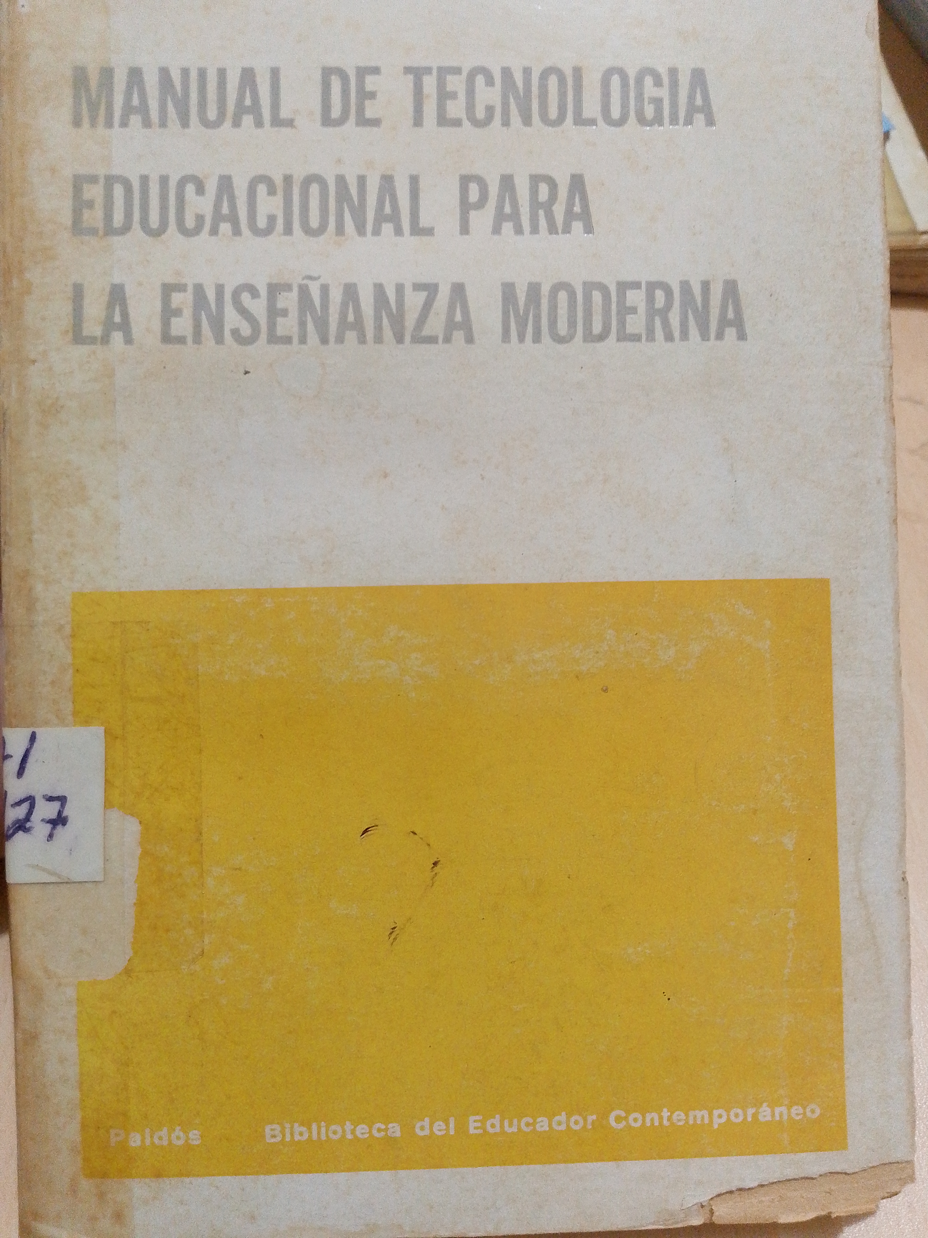 Portada de Manual de tecnología educacional para la enseñanza moderna.  Los medios auxiliares