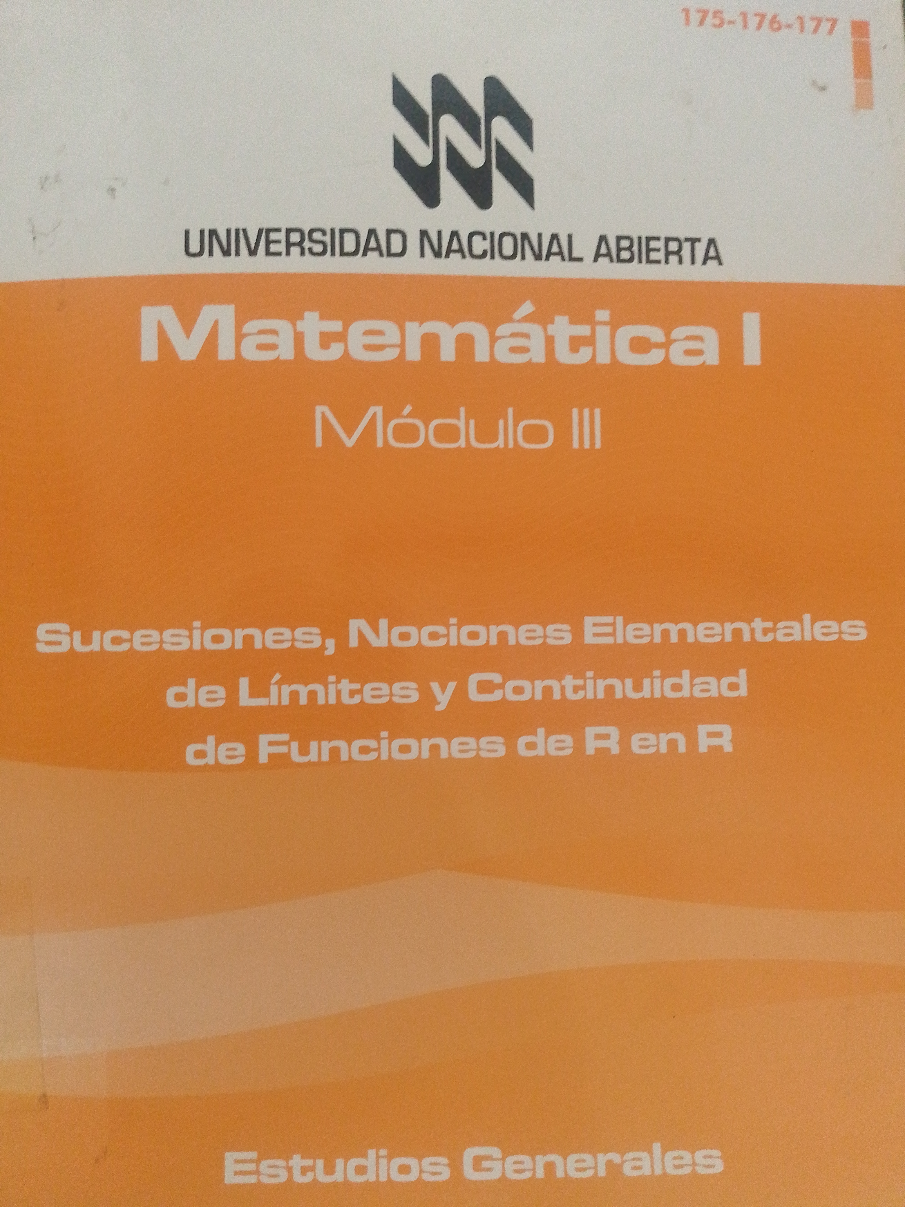 Portada de Matemática I - Módulo III.  Sucesiones, Nociones elementales de límites y continuidad de funciones de R en R