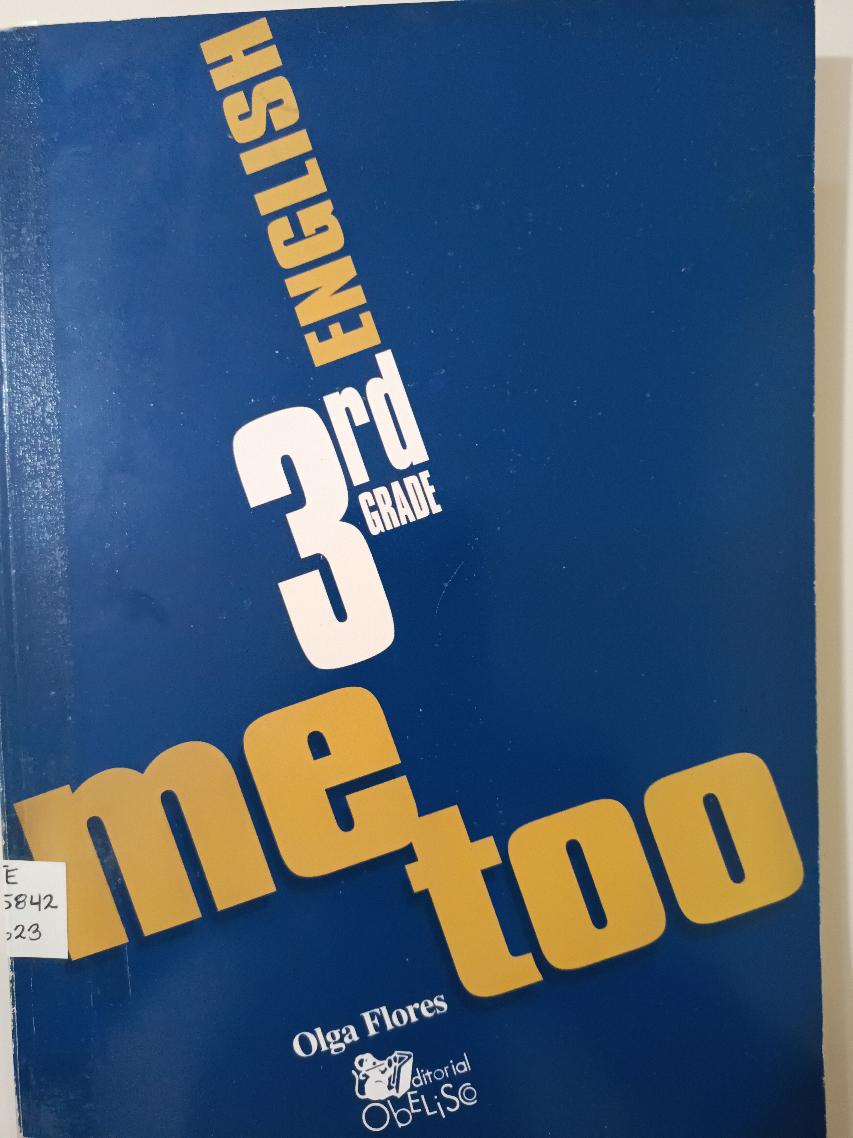 Portada de Me Too English 3rd Grade.  I Etapa de Educación Básica