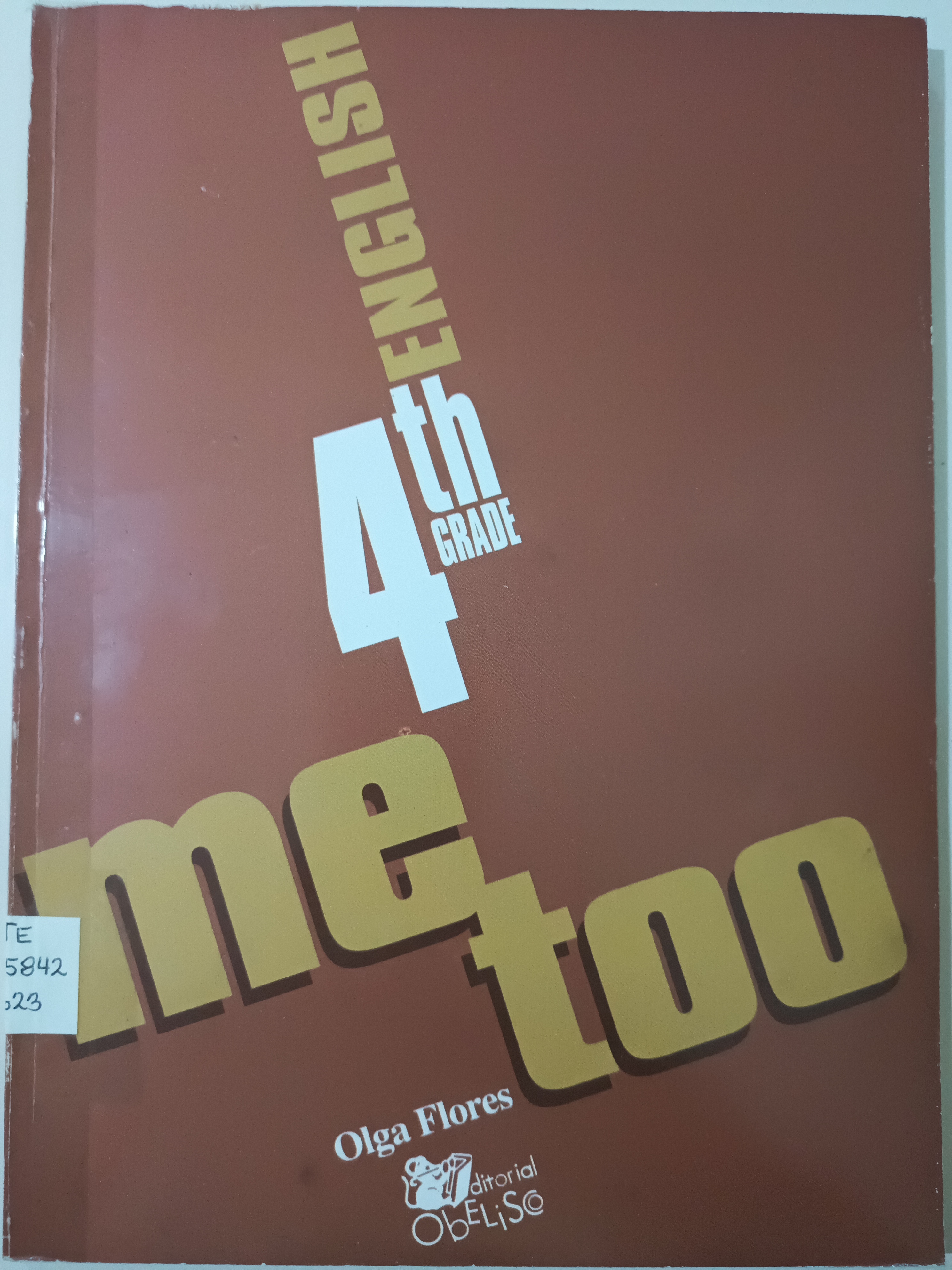 Portada de Me Too English 4th Grade.  I Etapa de Educación Básica