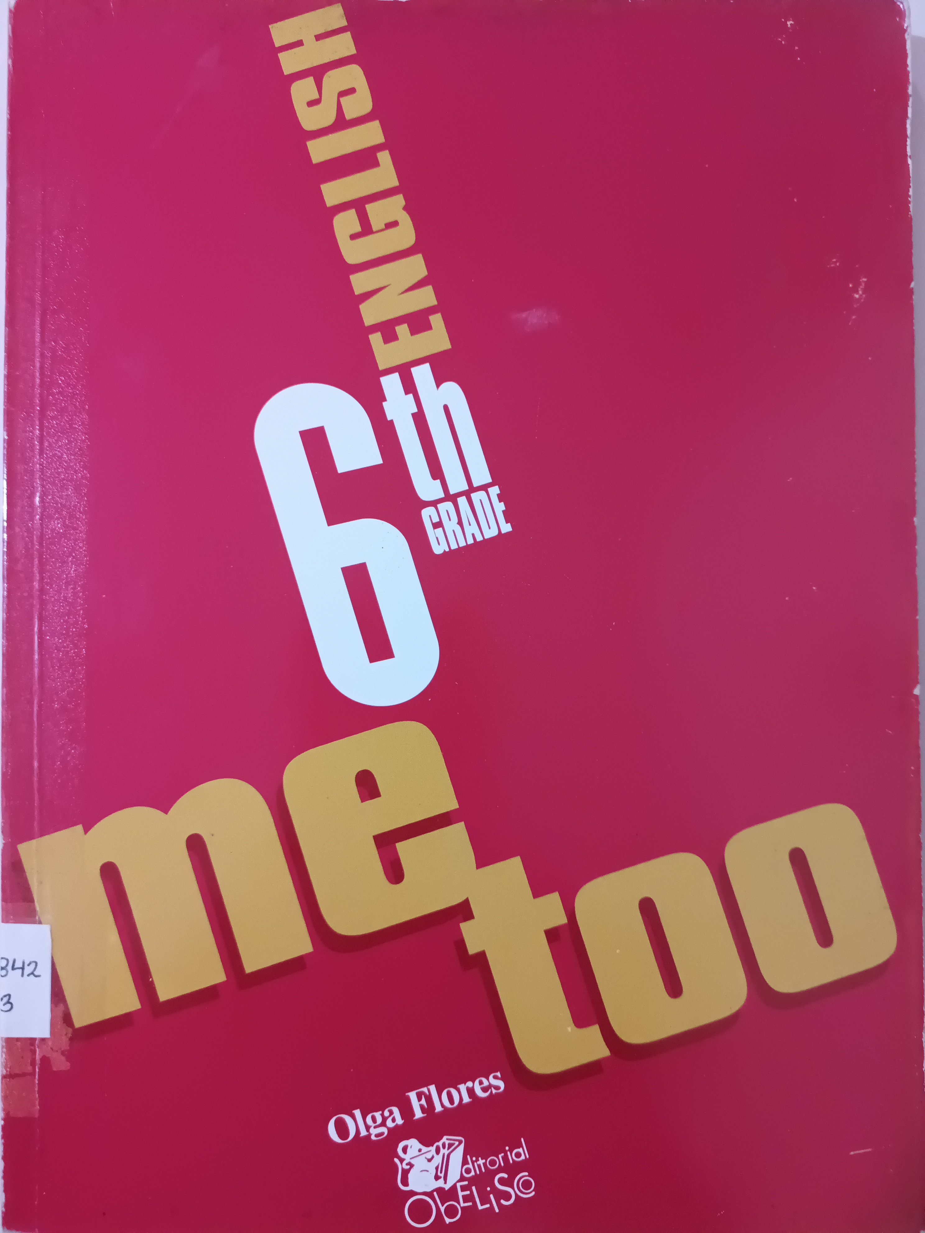 Portada de Me Too English 6th Grade.  II Etapa de Educación Básica