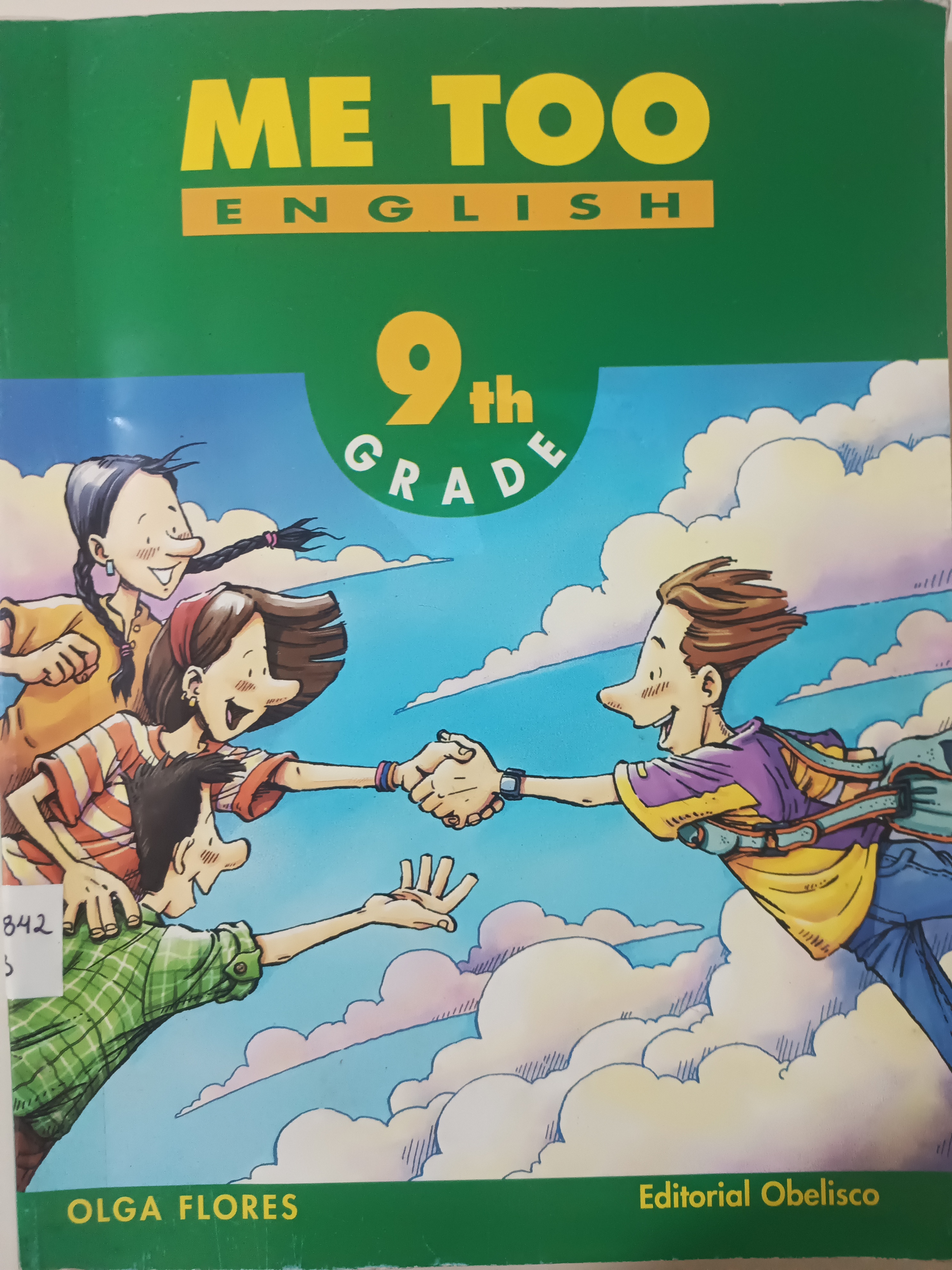 Portada de Me Too English For The Ninth Grade. Tercera Etapa de Educación Básica.