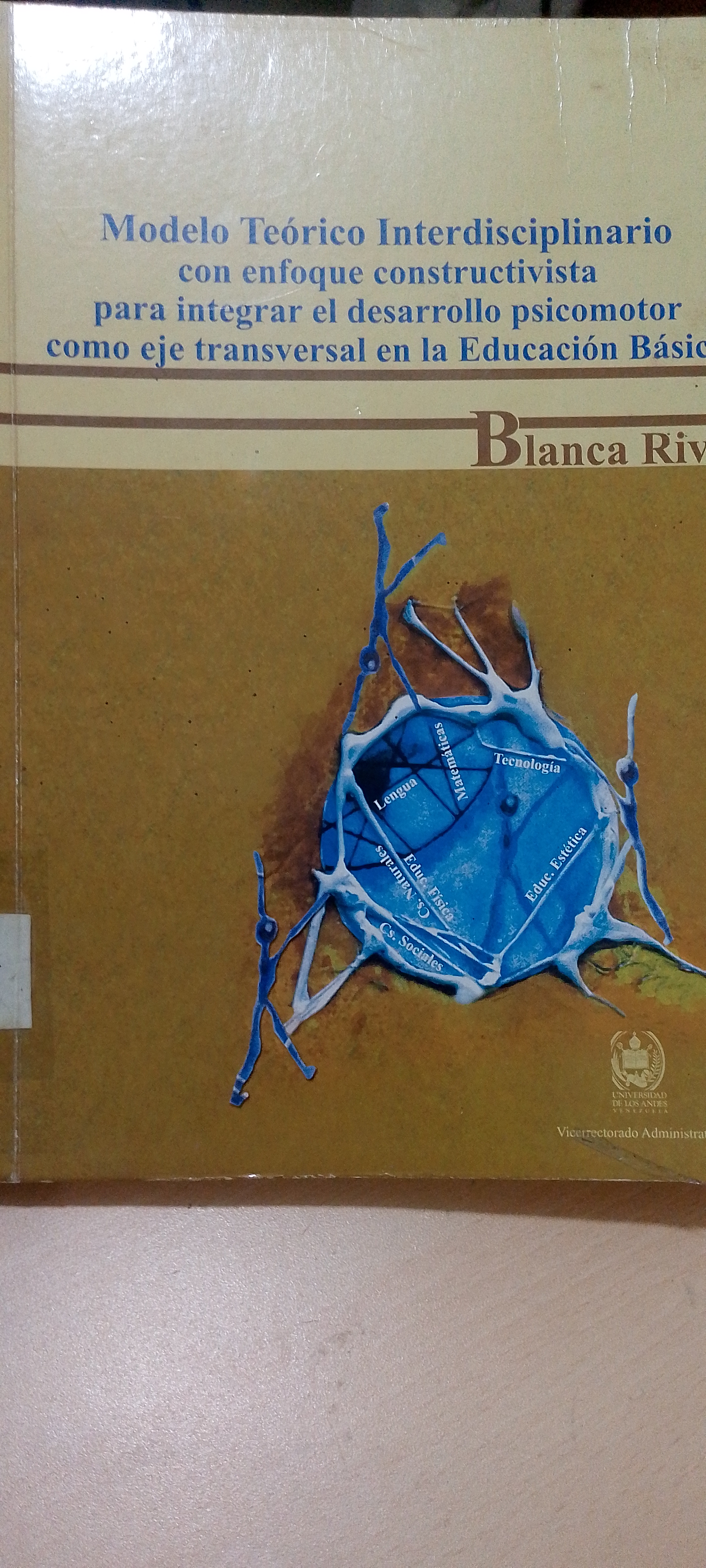 Portada de Modelo teórico interdisciplinario, con enfoque constructivista, para integrar el desarrollo psicomotor como eje transversal en la educación básica