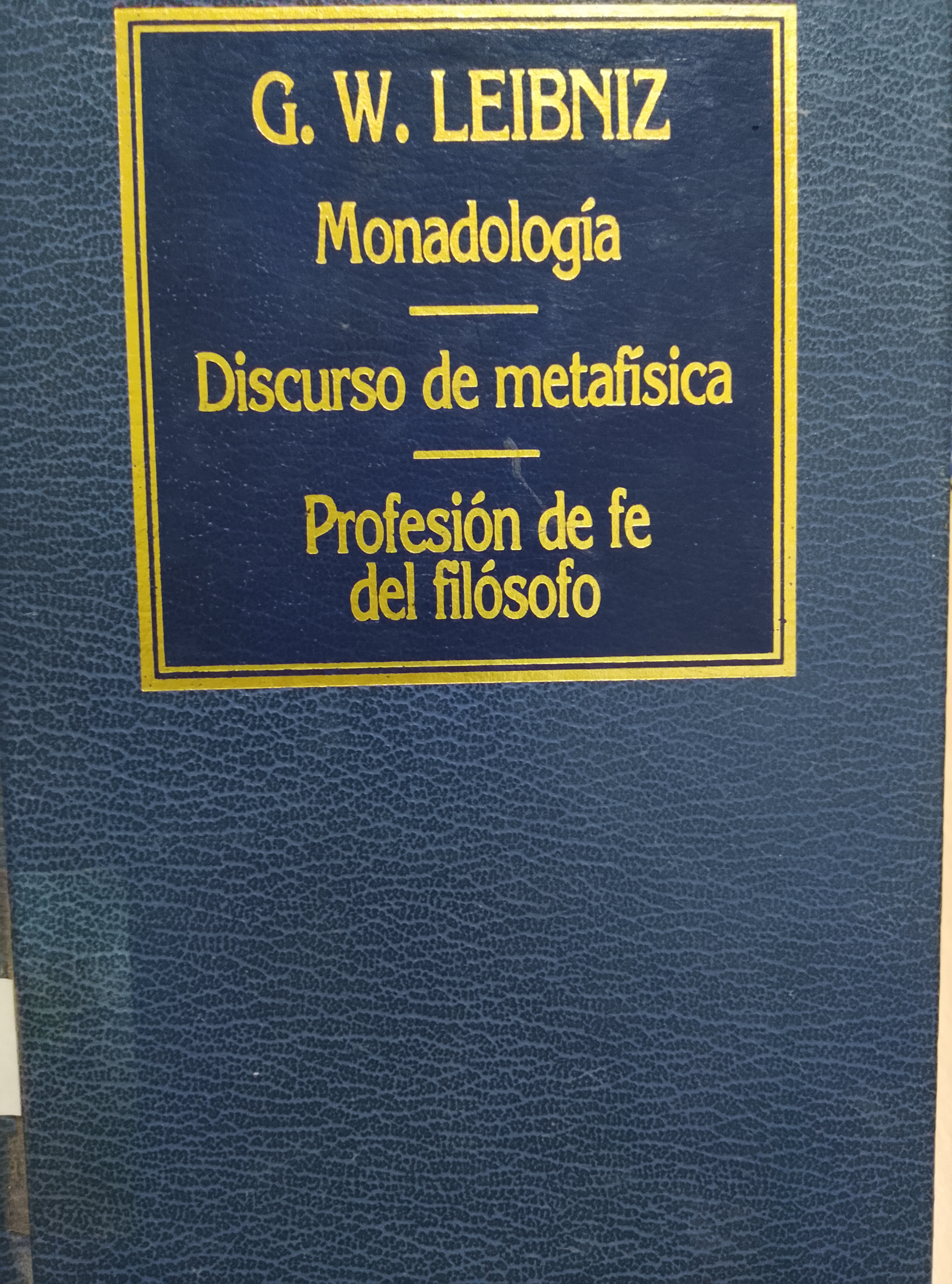 Portada de Monadología, discurso de metafísica, la profesión de fé del filósofo 