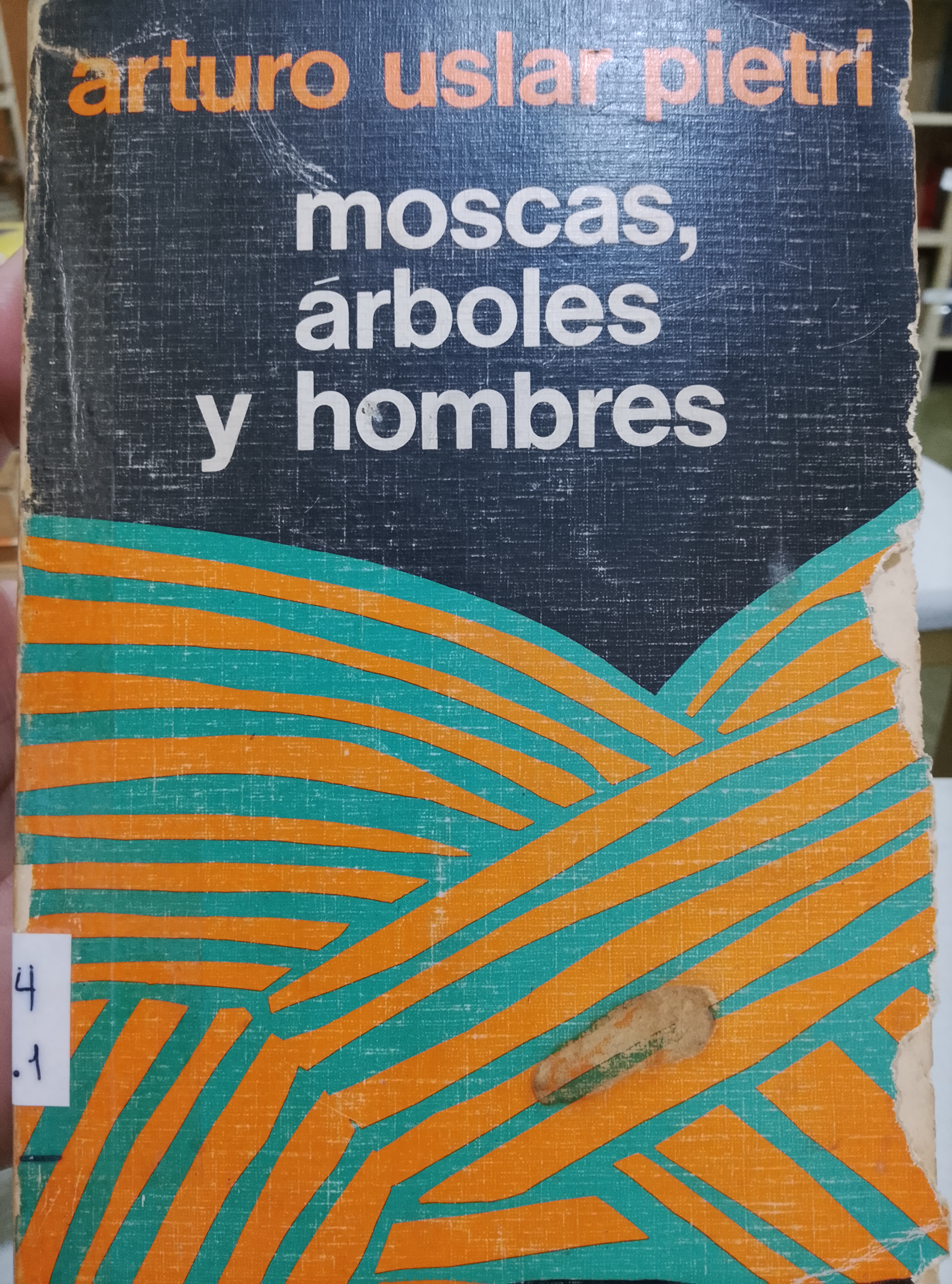 Portada de Moscas, árboles y hombres